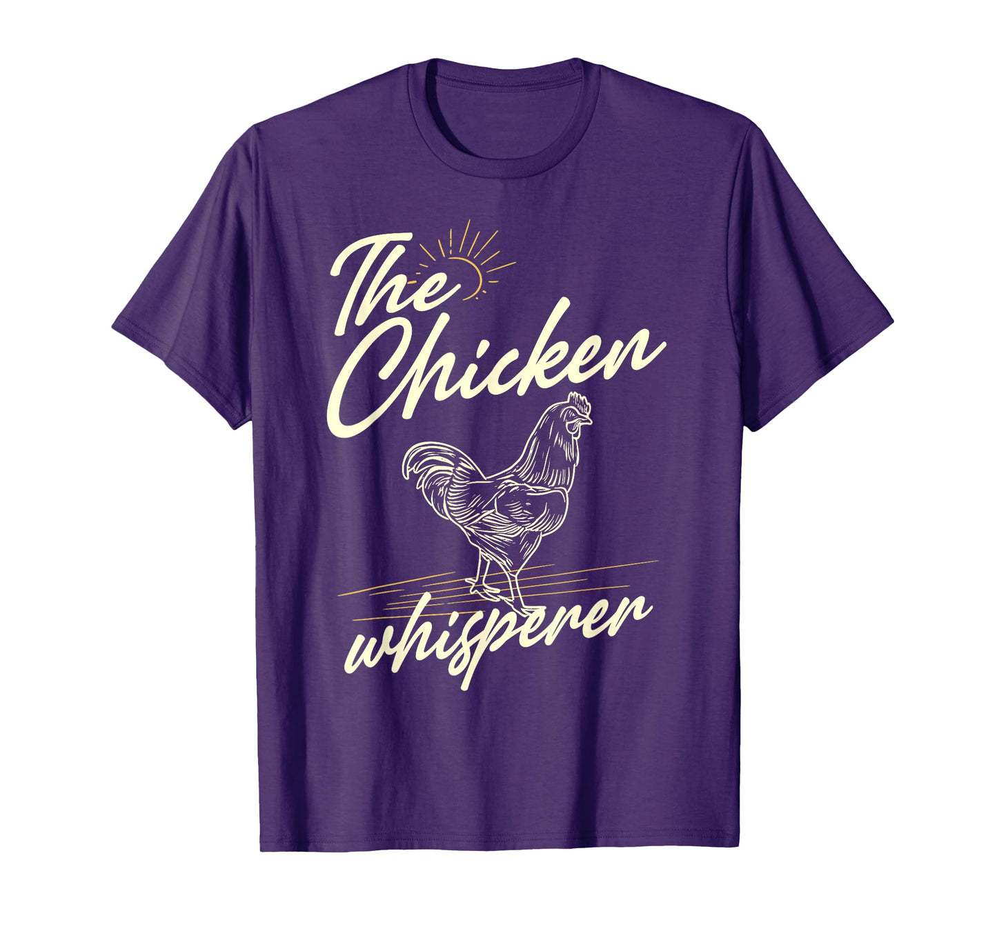 The Chicken Whisperer - Funny for Chicken Lovers Farming T-Shirt