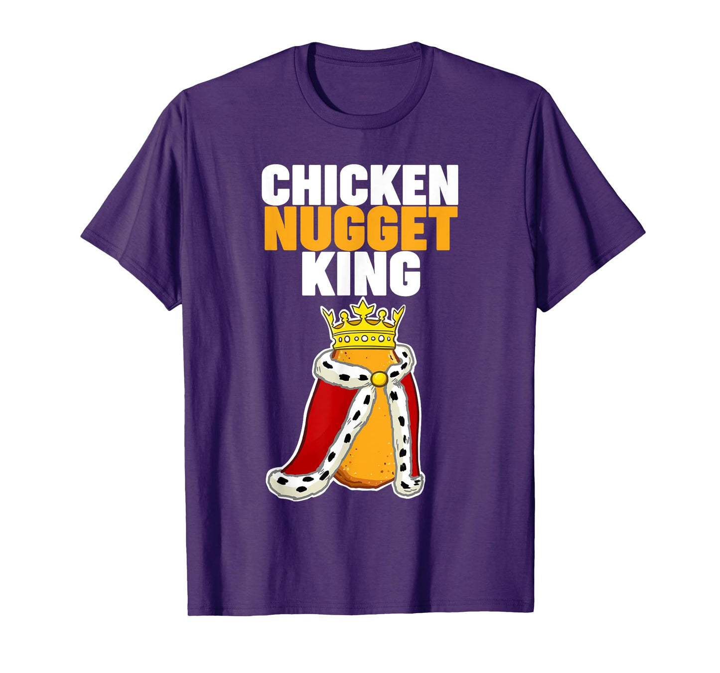 Chicken Nugget King T-Shirt