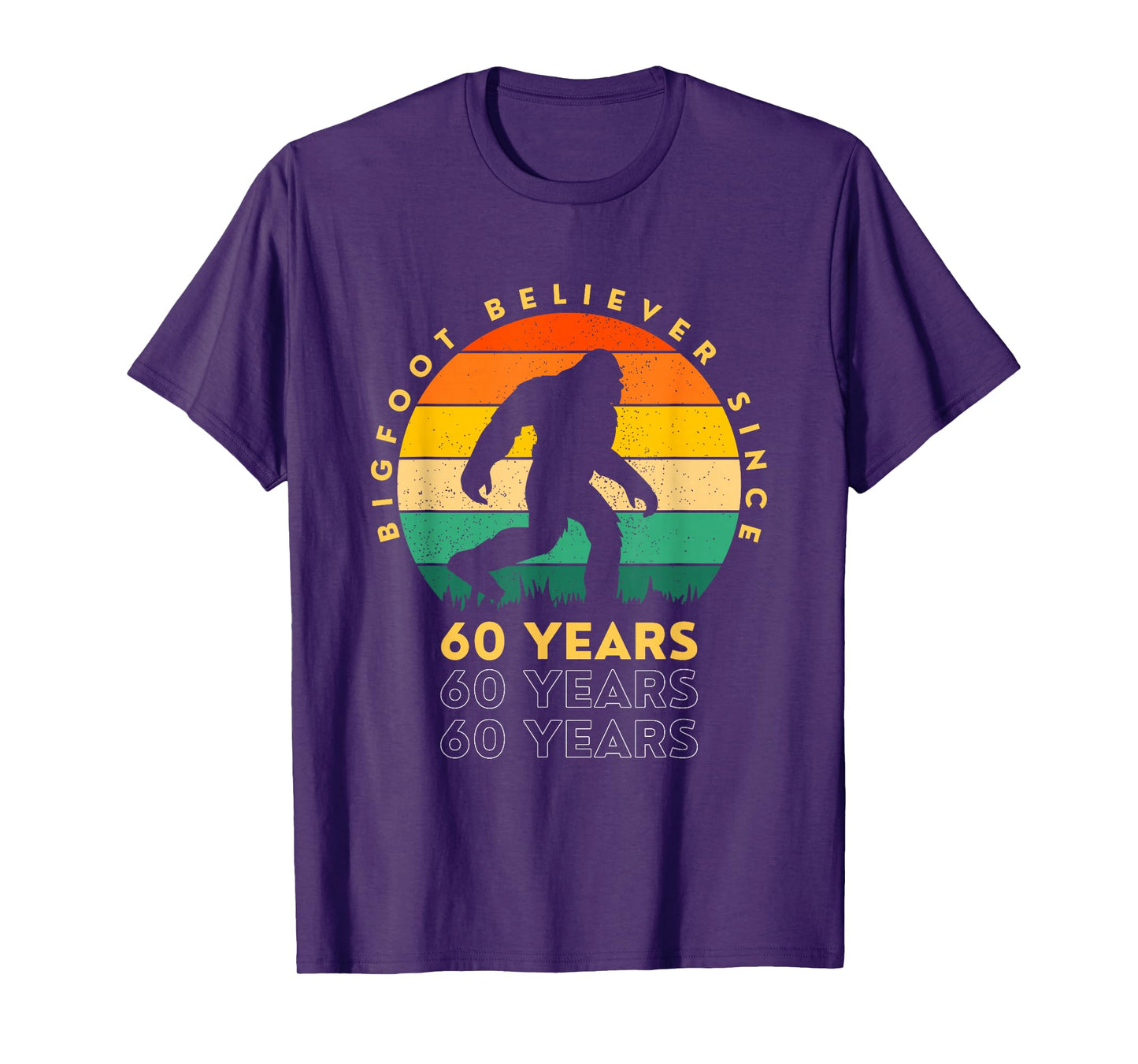 Bigfoot Believer 60 Years - Funny Sasquatch 60th Birthday T-Shirt