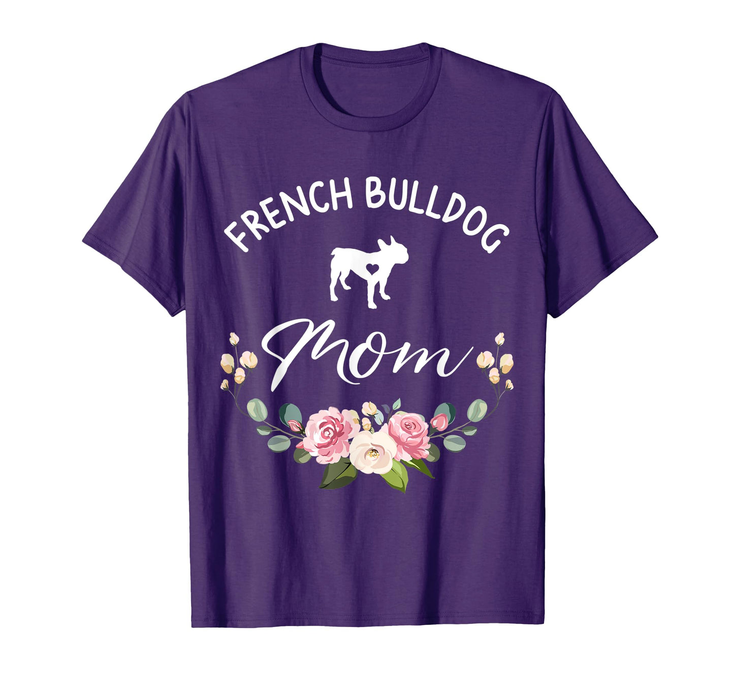 French Bulldog Dog Mom Silhouette Mother's Day Men Women T-Shirt