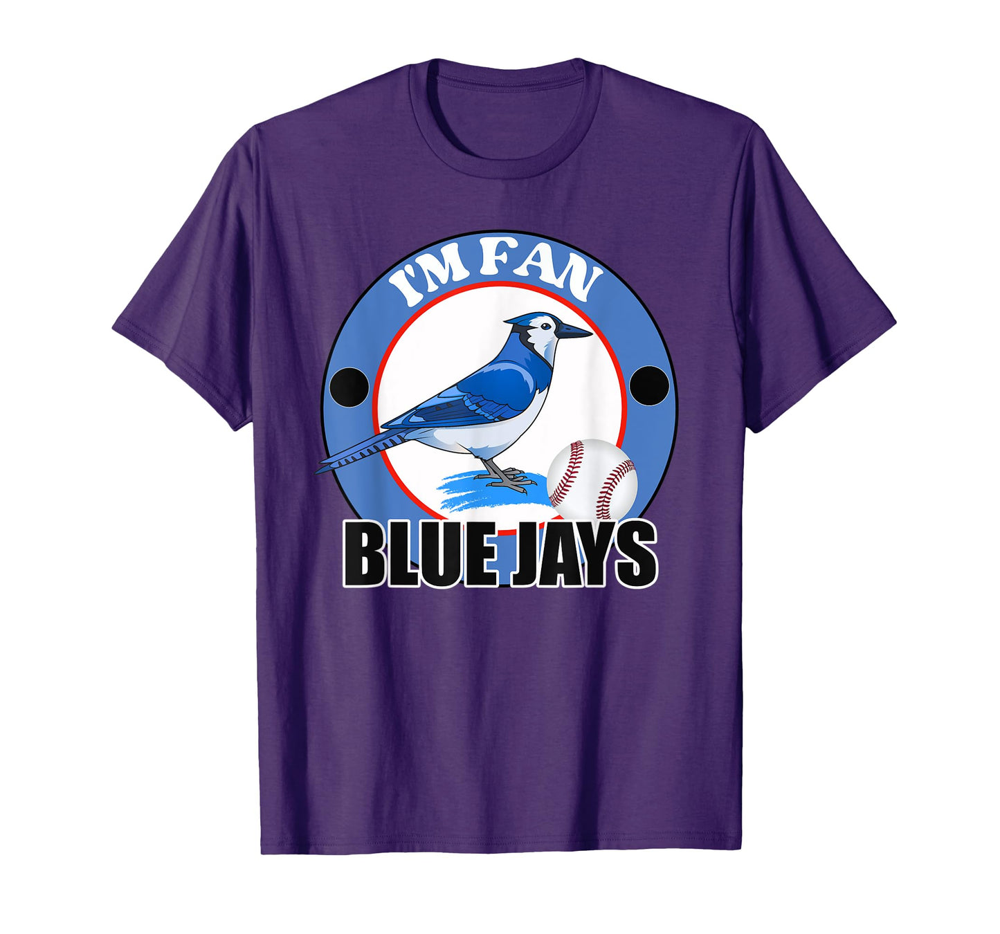 I'm Fan Blue Jays Bird Team T-Shirt
