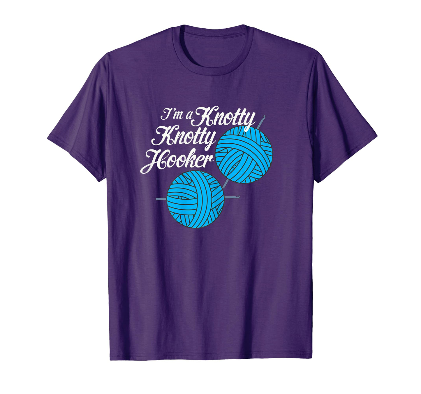 Womens I'm A Knotty Knotty Hooker Knitting Needlework Lover T-Shirt
