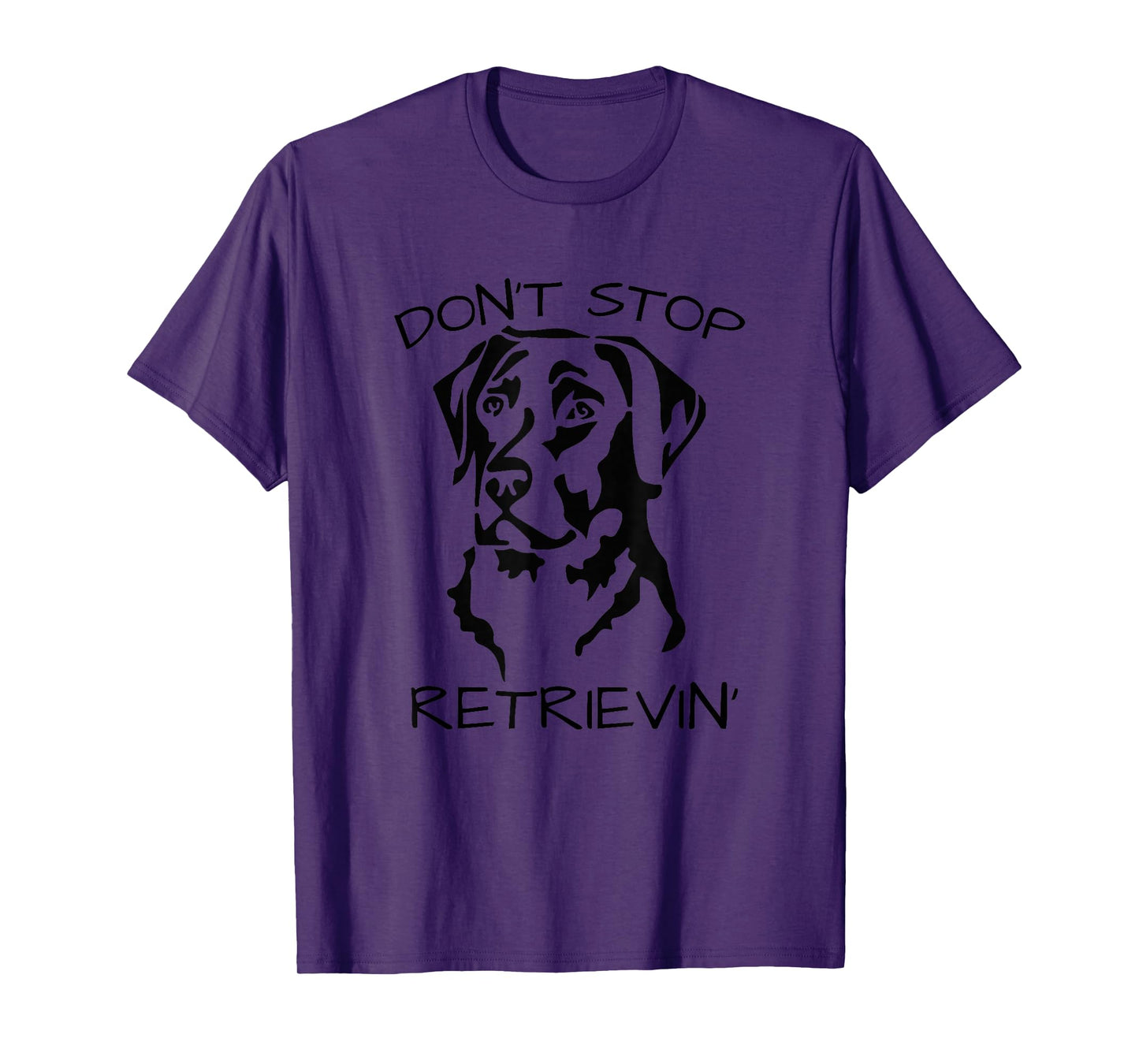 Funny Animal Pun T-Shirts Don't Stop Retrieving Labrador Dog T-Shirt Grey Classic Fit Short Sleeve