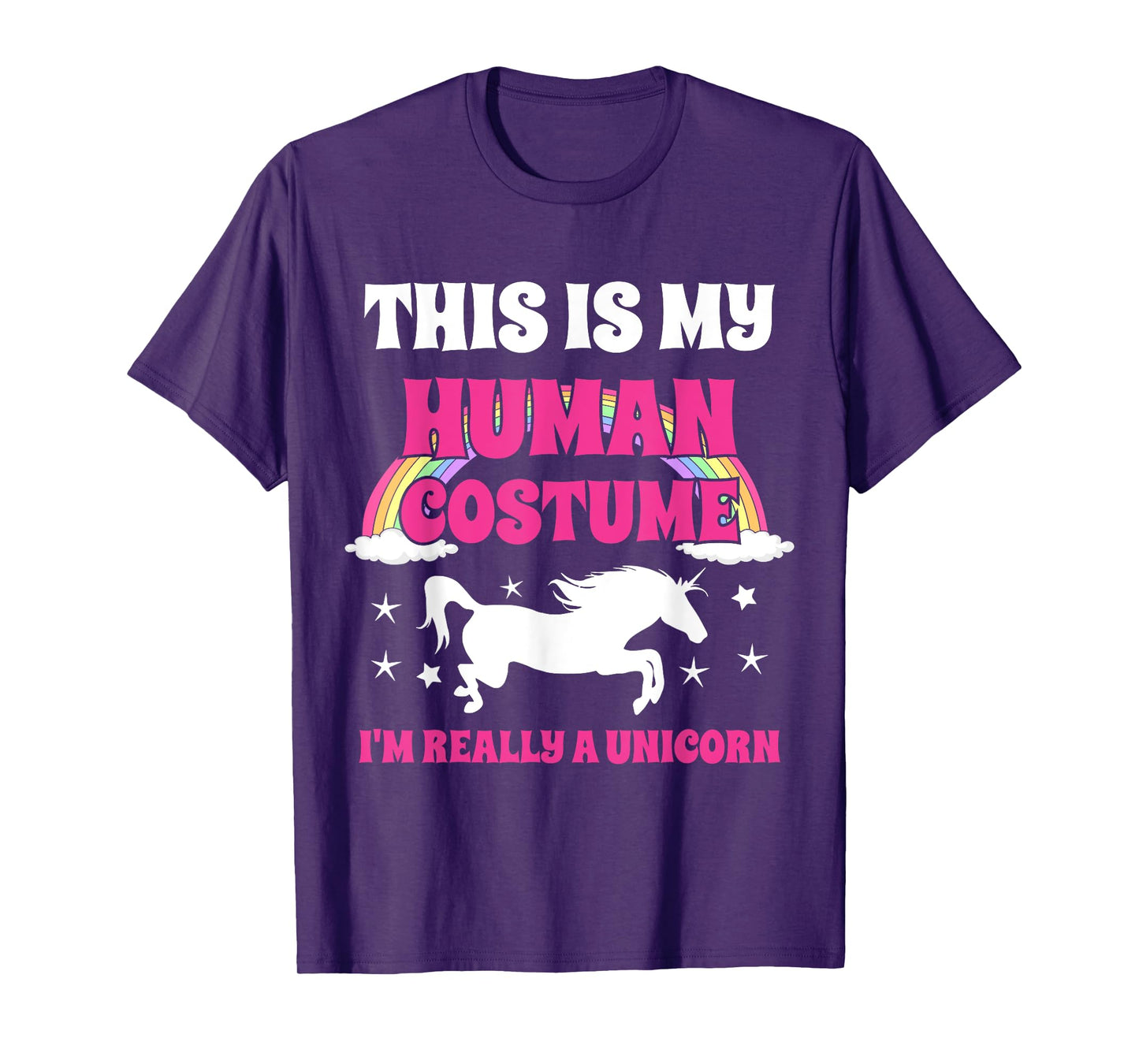 This Is My Human Costume I'm Really A Unicorn T-Shirt