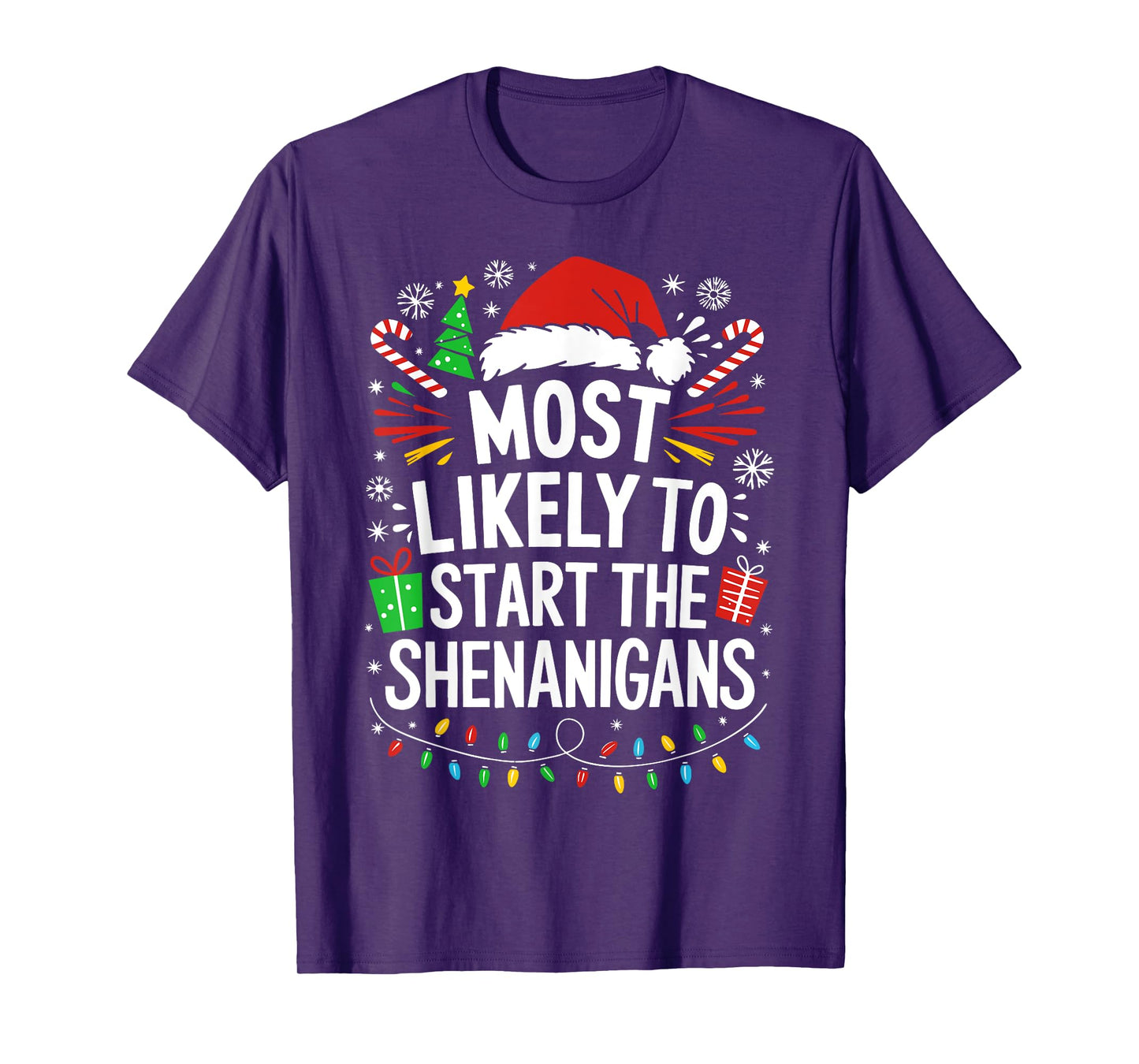 Most Likely To Start The Shenanigans Shirt Family Christmas T-Shirt