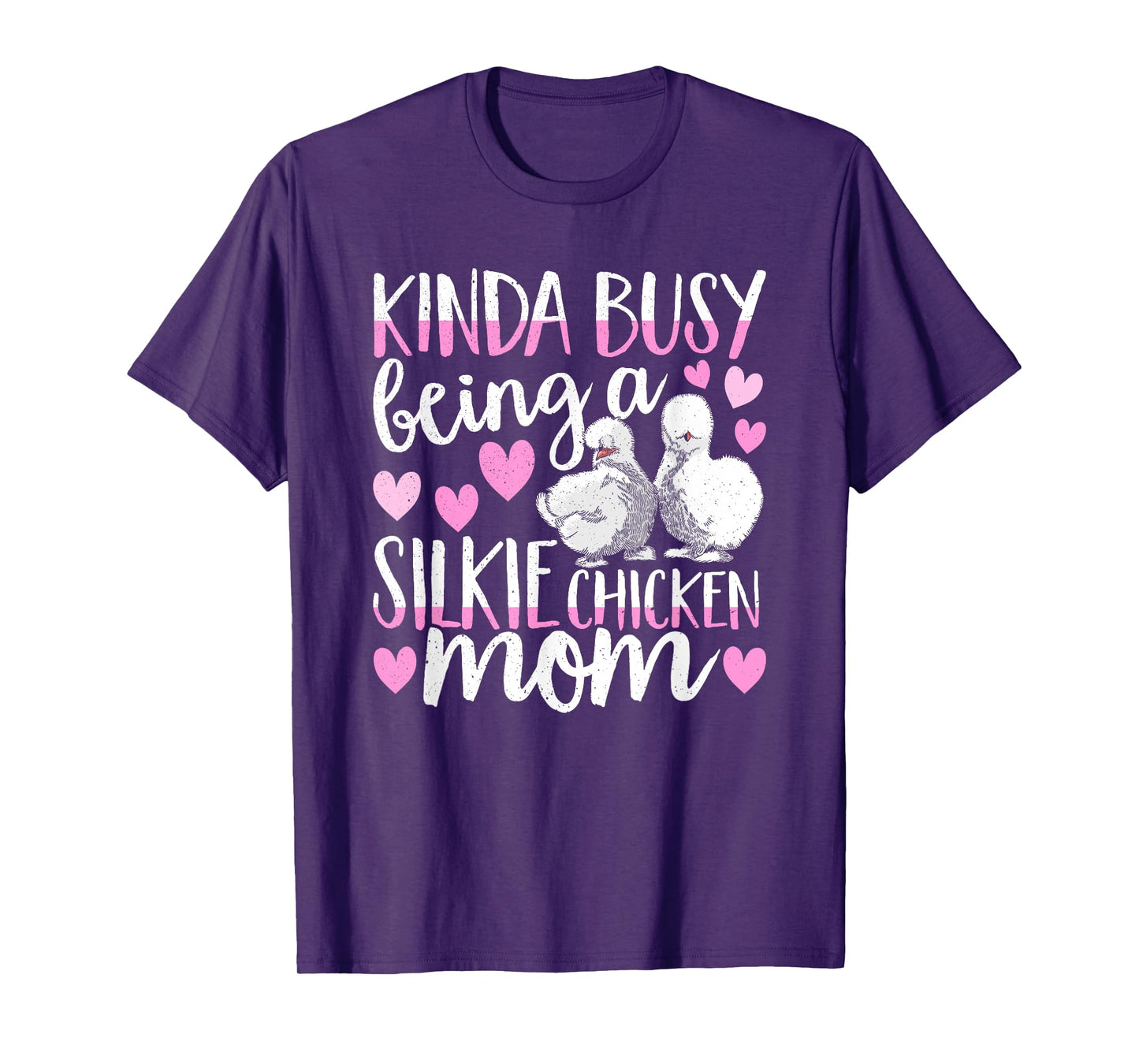 Kinda Busy Being A Silkie Chicken Mom Cute Silky Chicken Pet T-Shirt