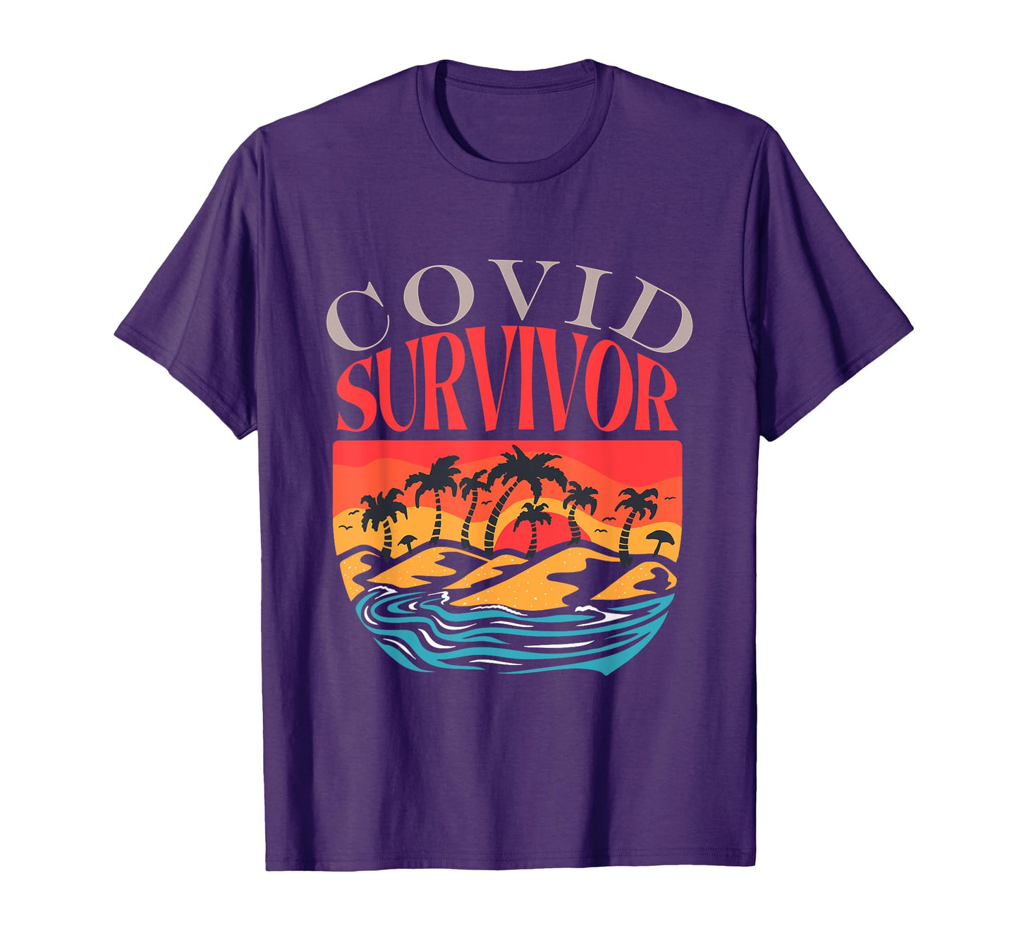 Covid Survivor Gift Sunset Mountain Ocean Uplifting Covid T-Shirt