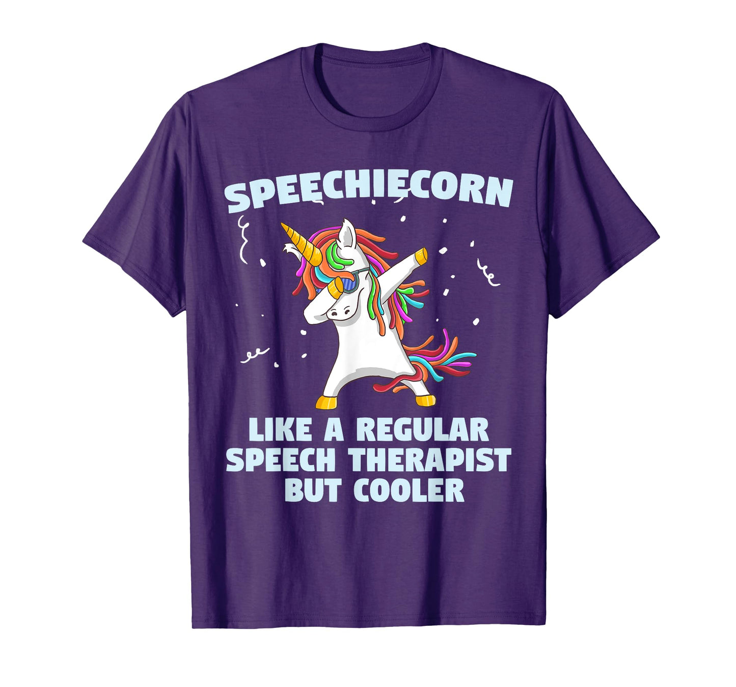 Speech Unicorn Therapy SLP Gift Speech Therapy Pathologist T-Shirt