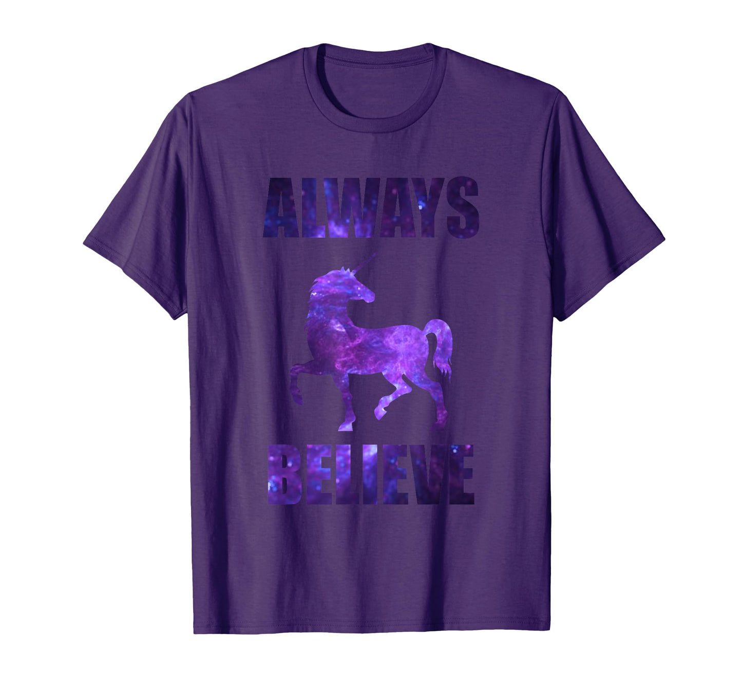 Always Believe Unicorn Shirt - Graphic Galaxy T-Shirt T-Shirt