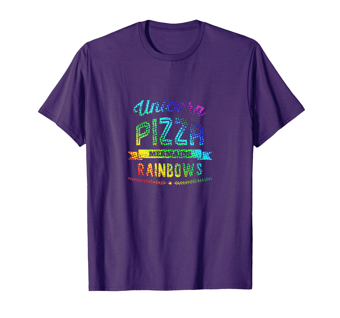 Unicorn Pizza Mermaids Rainbows Tshirt Eating Colors Fun Tee