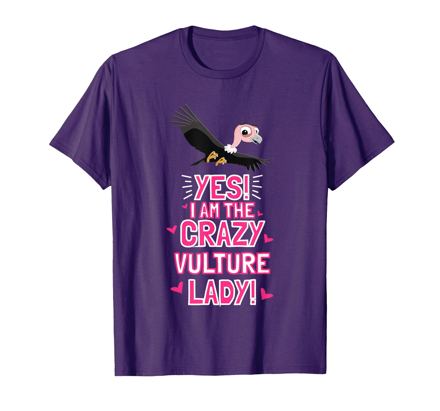 Women I Am The Crazy VULTURE Lady Bird Outfit Gift Vulture T-Shirt