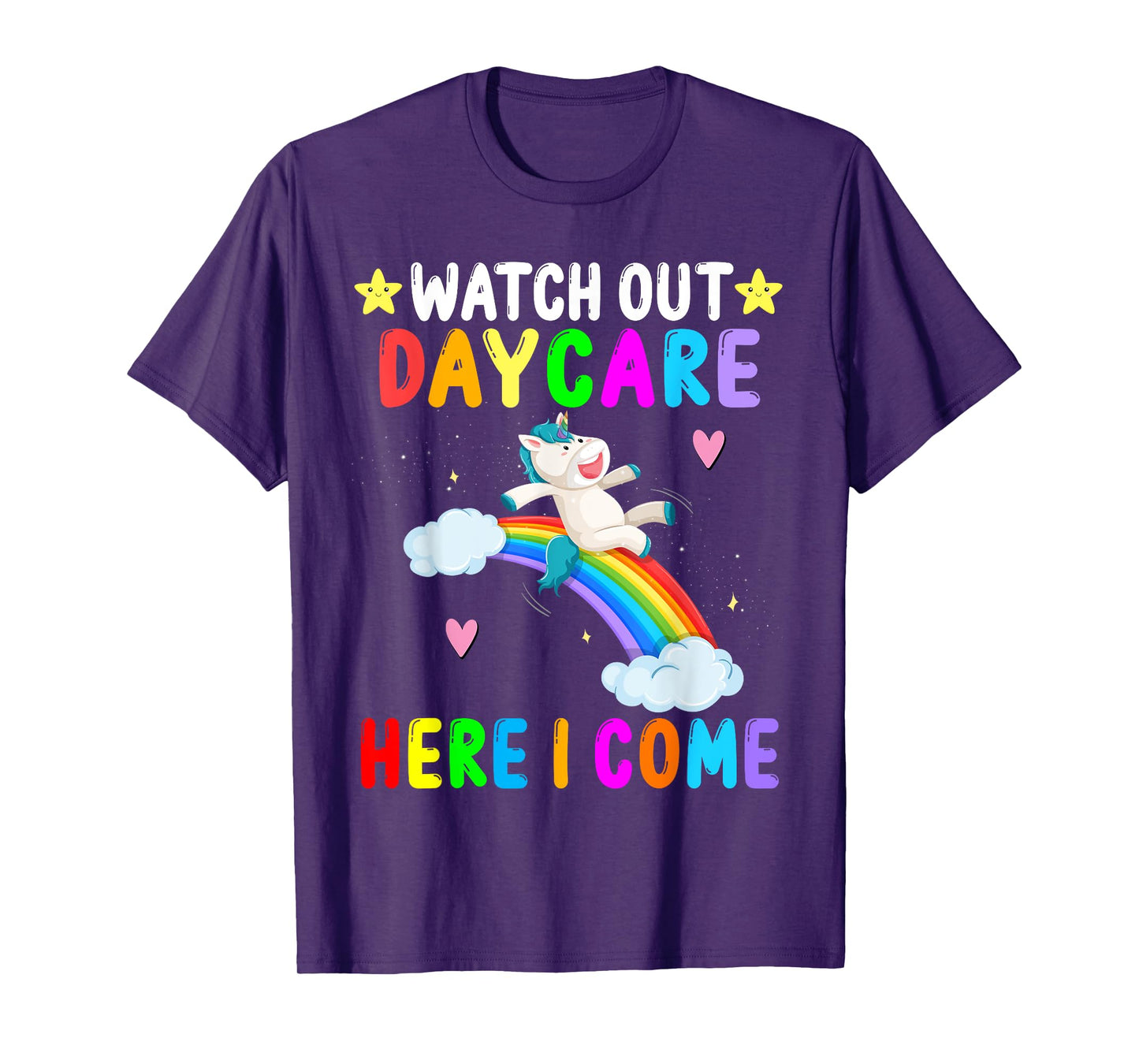 Watch Out Daycare Here I Come Unicorn First Day of School T-Shirt