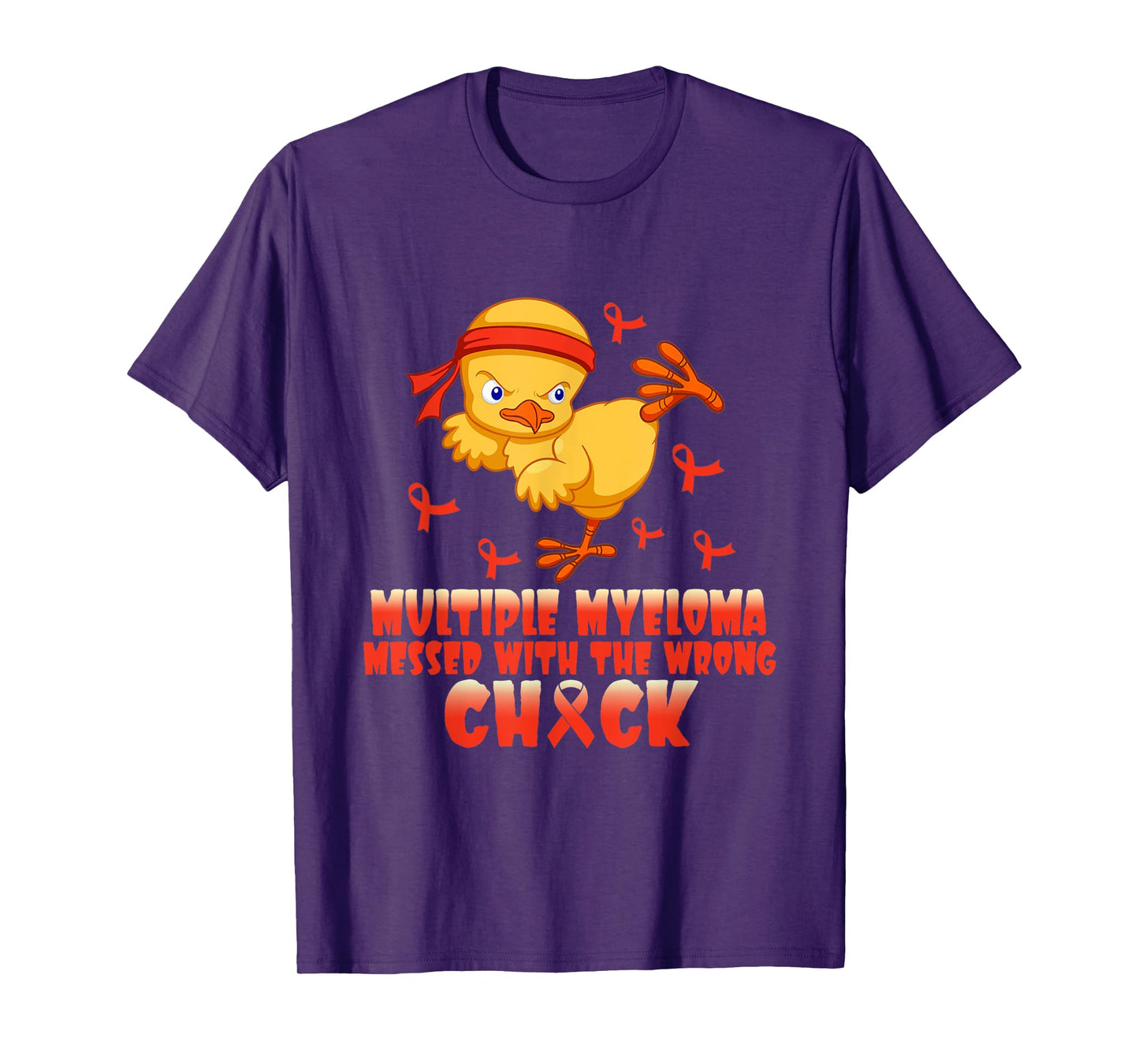 Multiple Myeloma Messed With The Wrong Chick T-Shirt