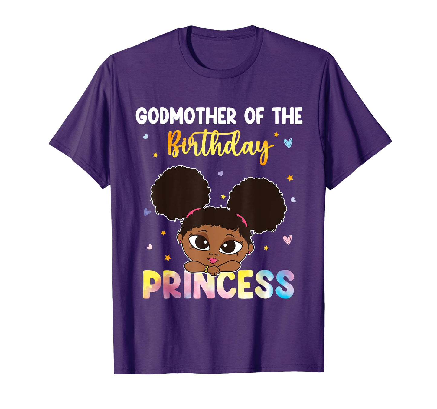 TIE DYE Godmother The Birthday Princess Black History Month T-Shirt