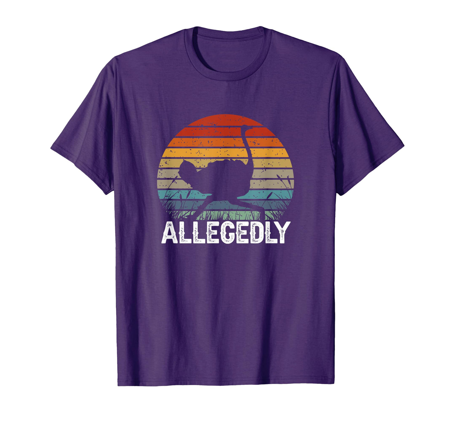 Ostrich Lovers Flightless Bird Funny Lawyer Allegedly T-Shirt