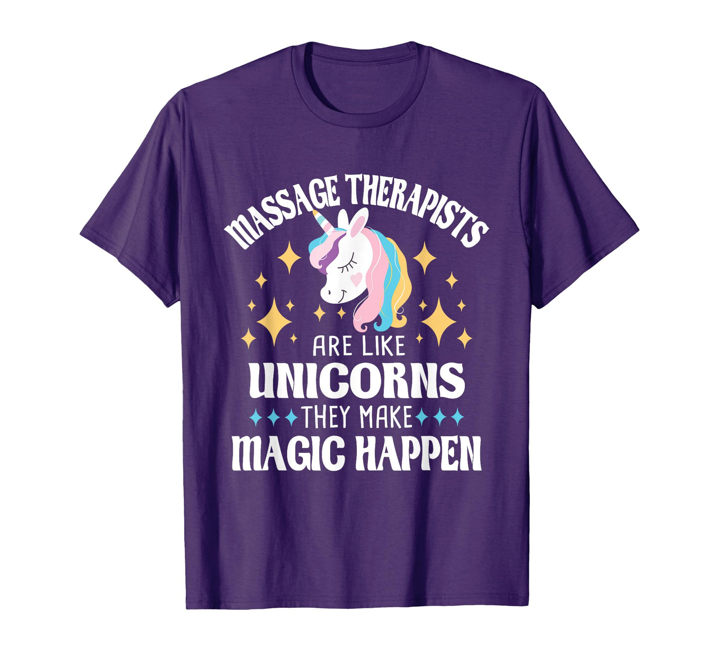 Massage Therapists Are Like Unicorns - Massage Therapy LMT T-Shirt