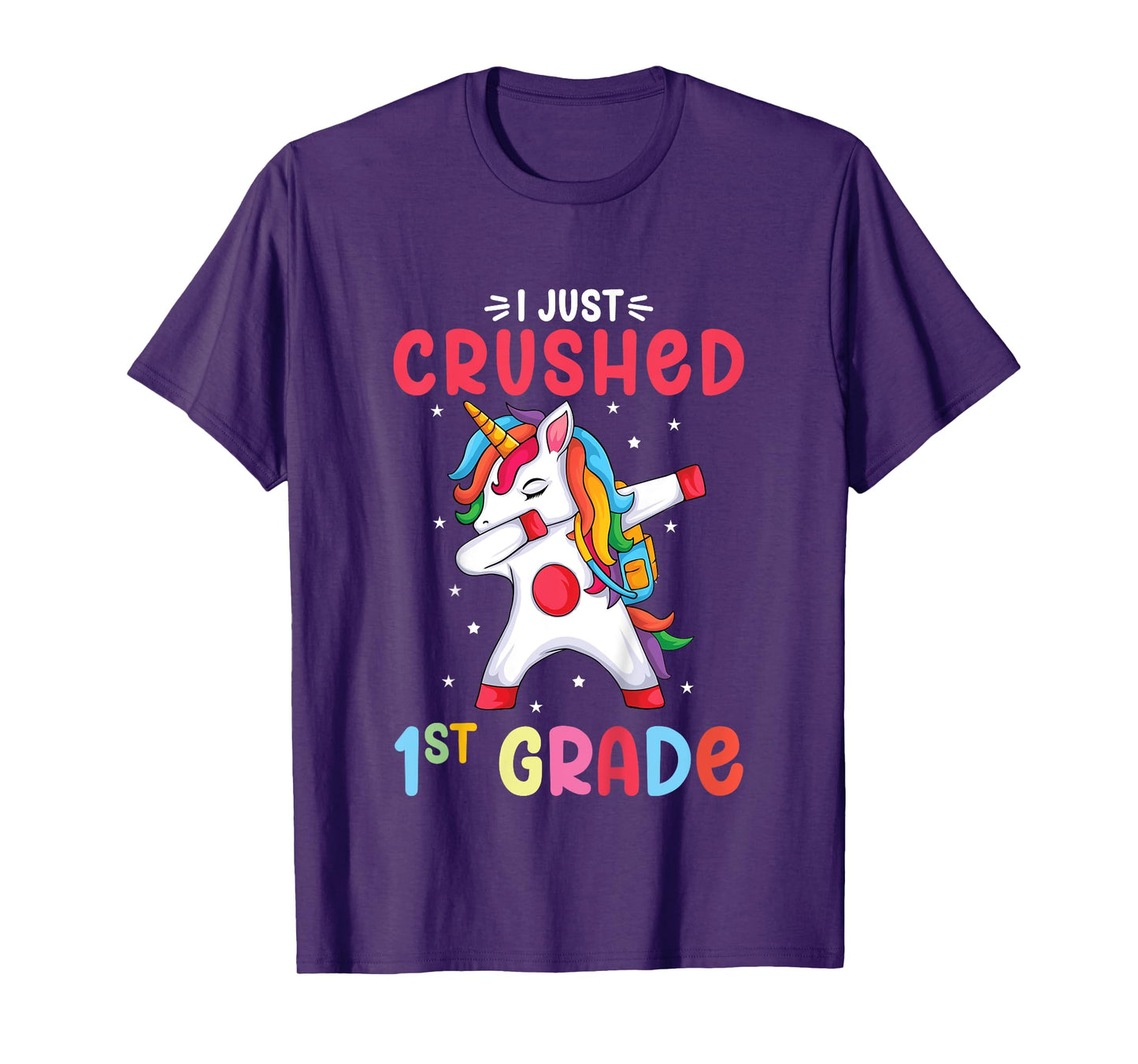 I Just Crushed 1st Grade Girls Graduation Unicorn Girl T-Shirt