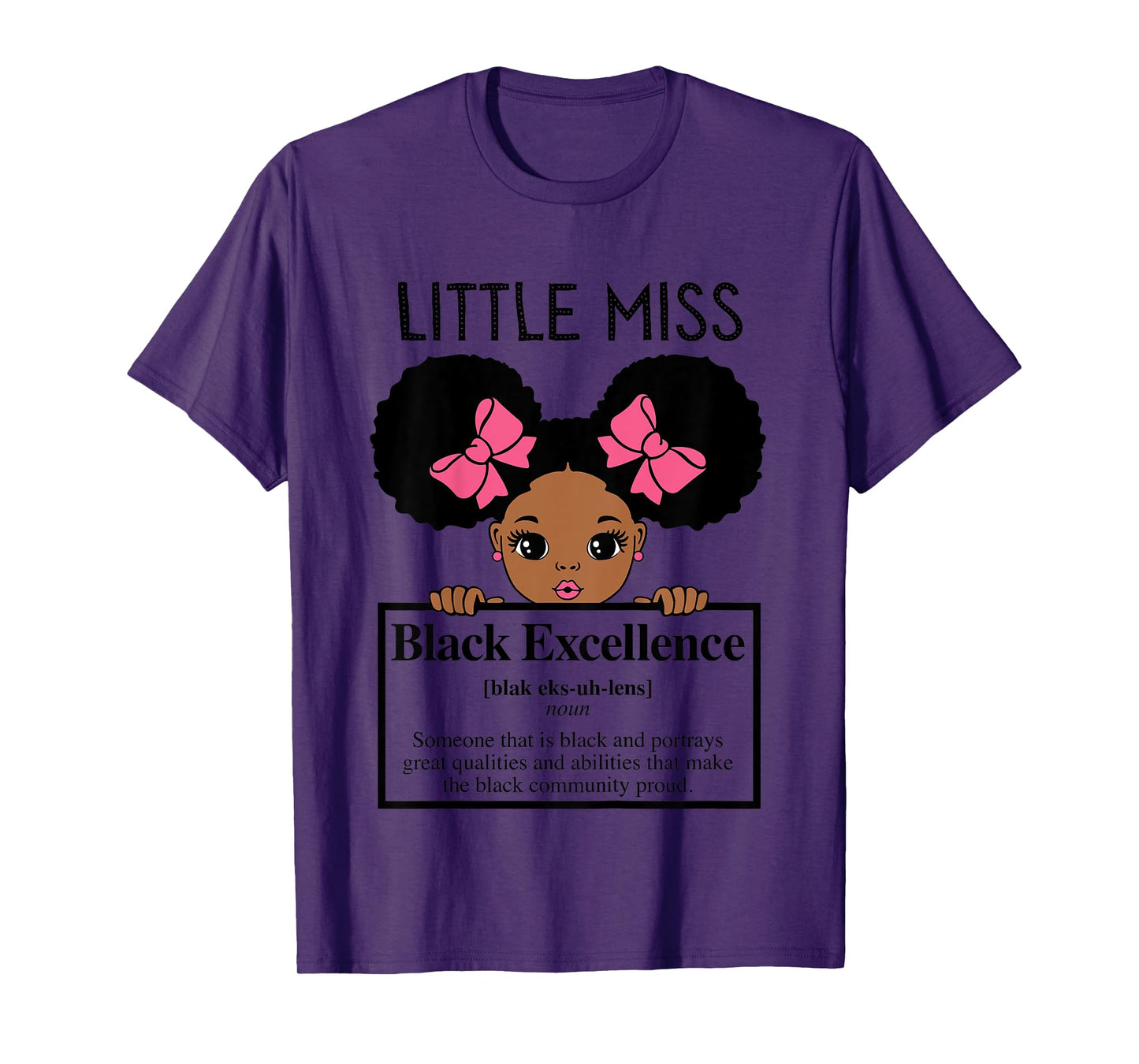 Little Miss Black Excellence Melanin Girl Brown Skin Girls T-Shirt