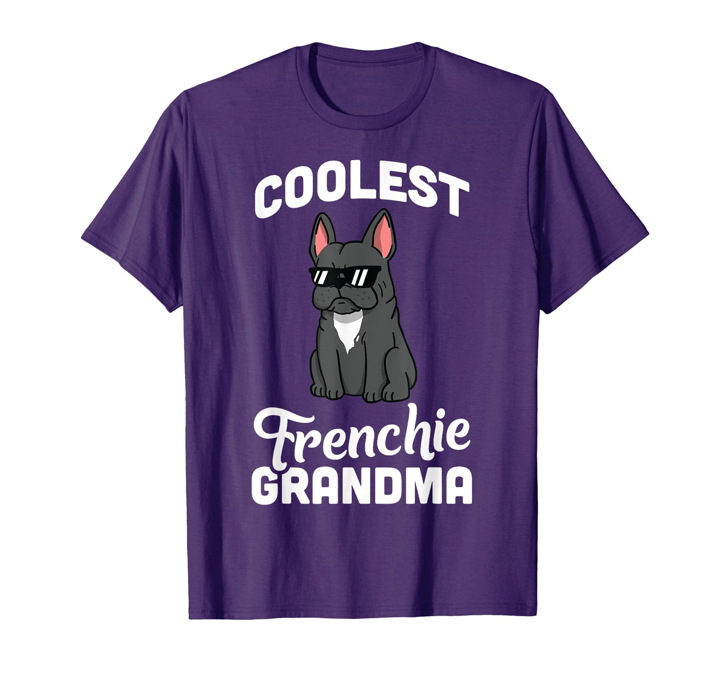 French Bulldog Coolest Grandma T-Shirt Funny Dog Shirt T-Shirt