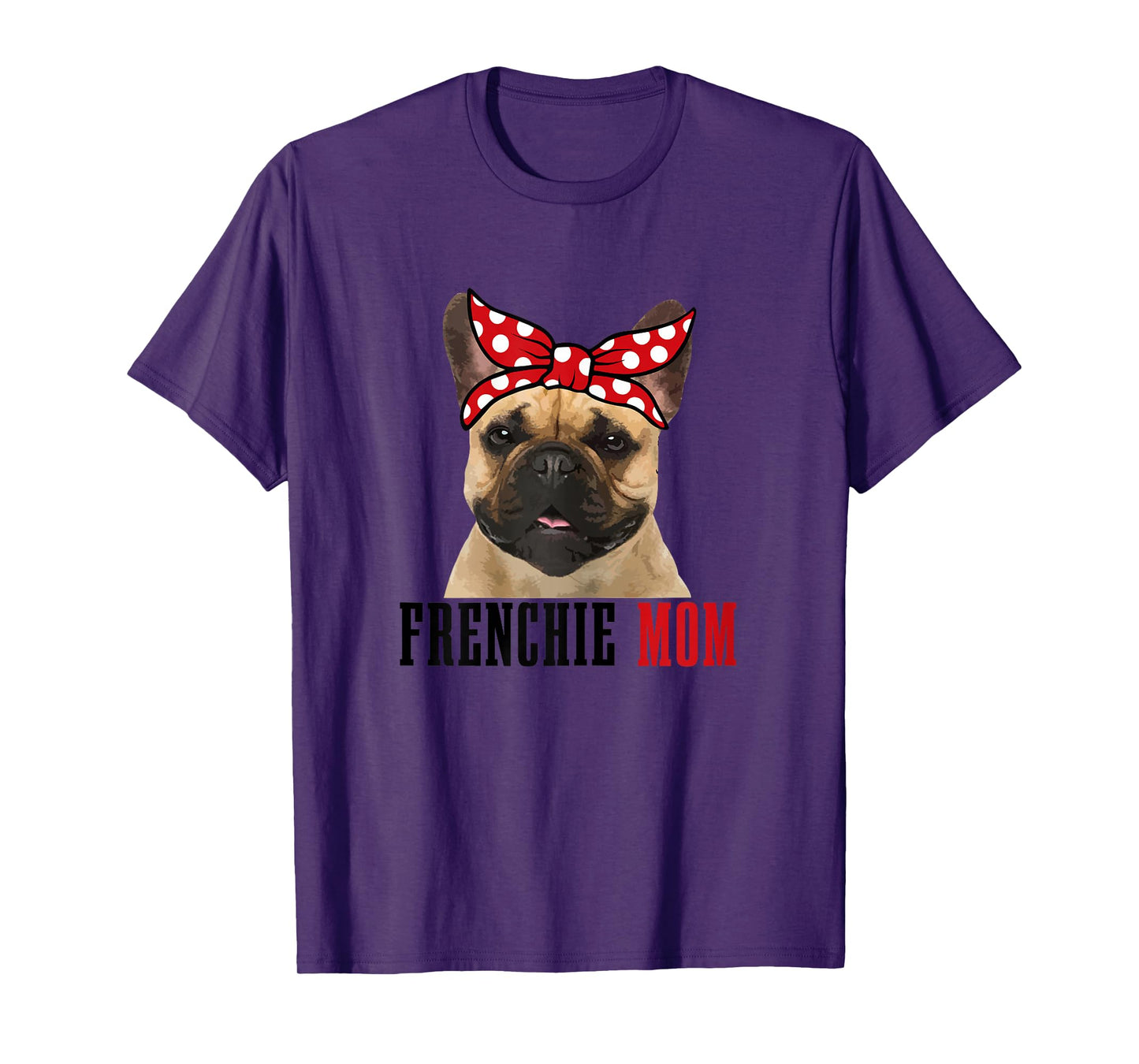 Frenchie Mom Funny Cute Vintage Dog French Bulldog Mom T-Shirt