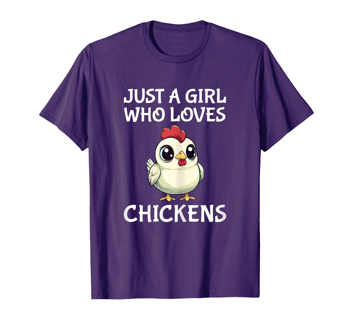 Just A Girl Who Loves Chickens Cute Chicken T-Shirt