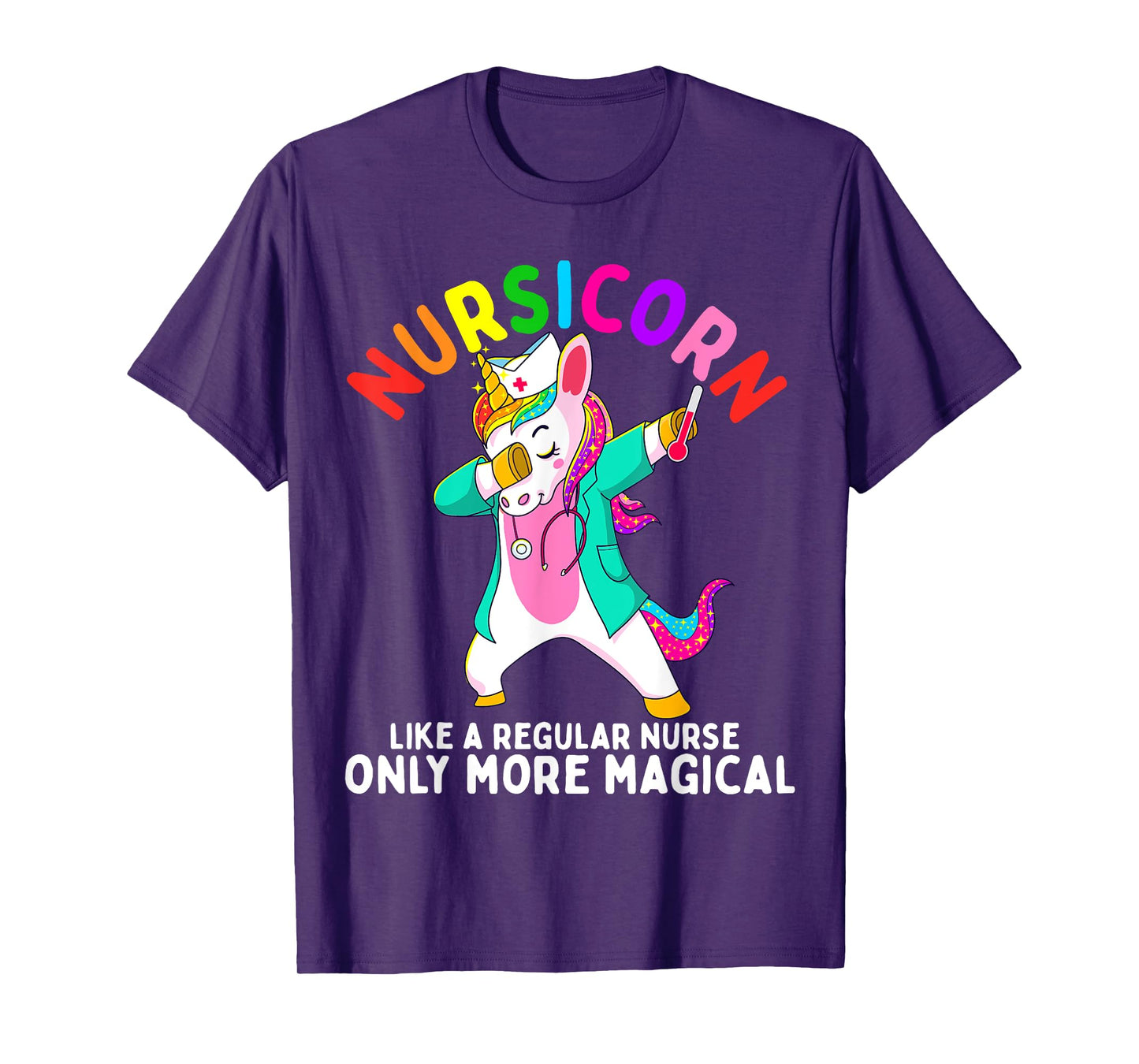 Unicorn Nurse Funny Nursicorn Rainbow Nursing RN Gift Women T-Shirt