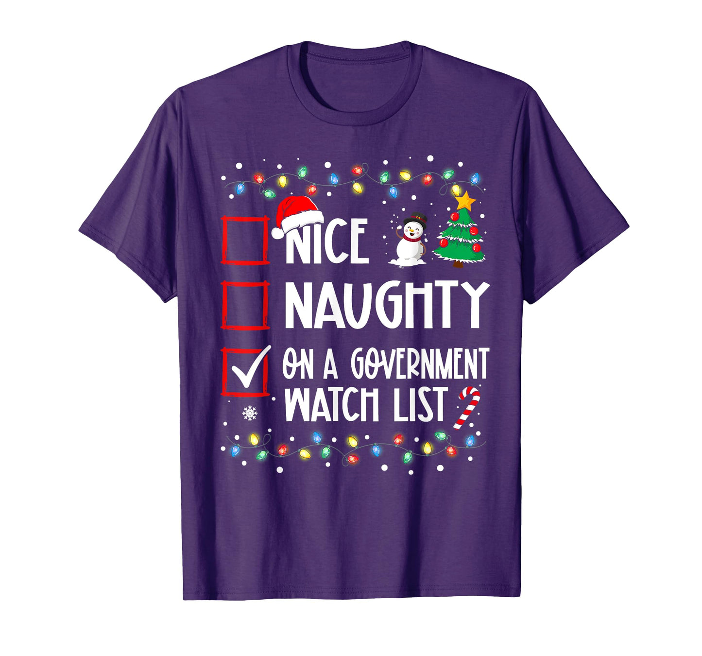 Nice Naughty On A Government Watch List Christmas List T-Shirt