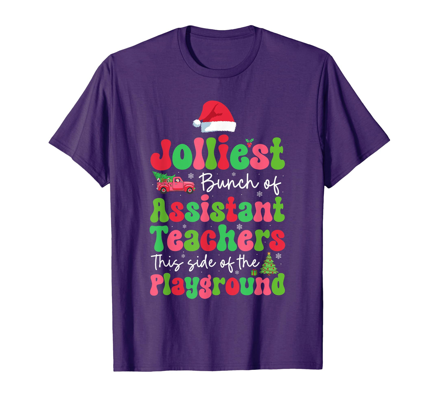 Jolliest Bunch Of Assistant Teachers Of Playground Xmas T-Shirt
