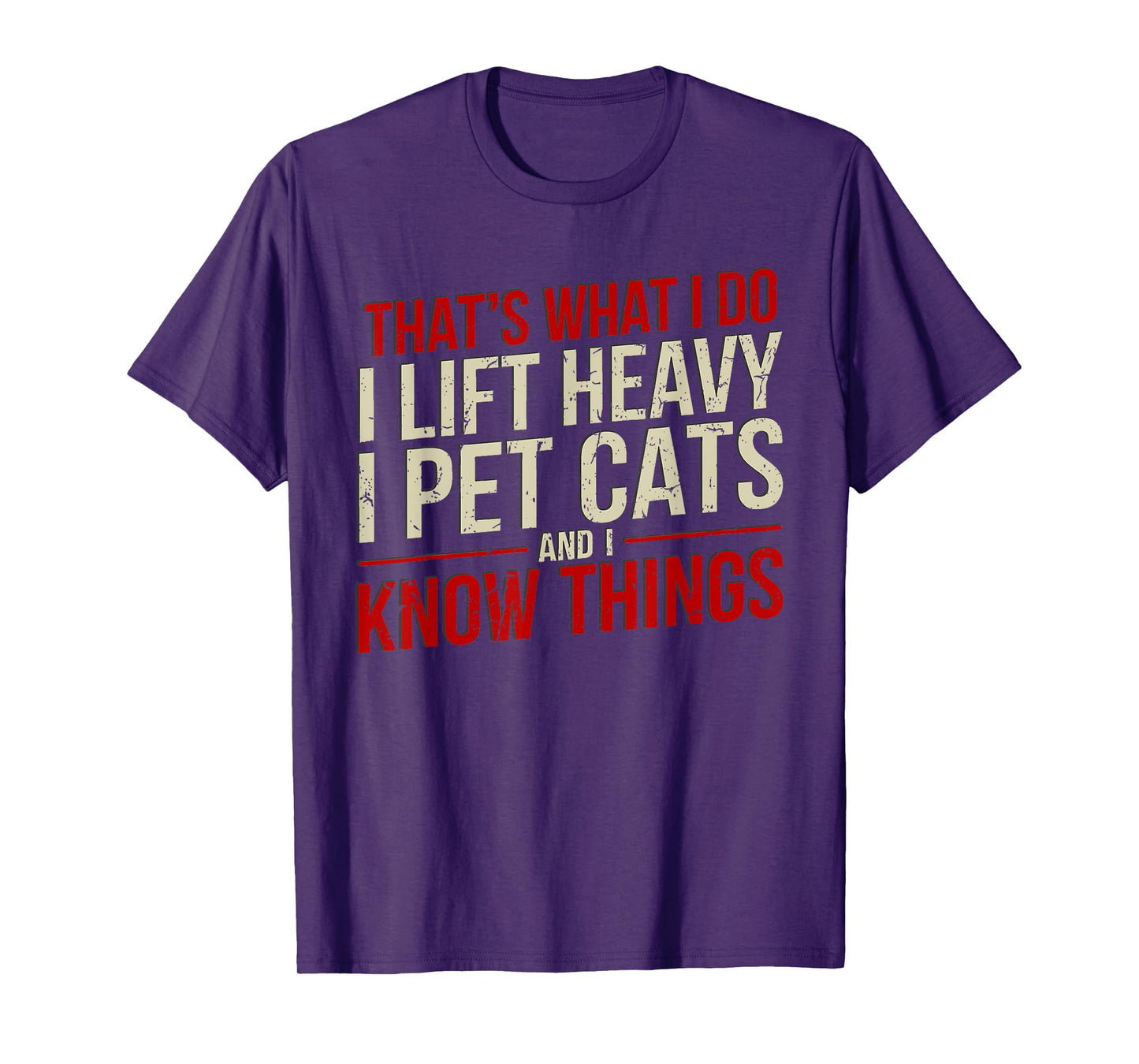 That's What I Do I Lift Heavy I Pet Cats Lover Unisex-Adults Funny Gym Workout Cat Themed T-Shirt Black Small