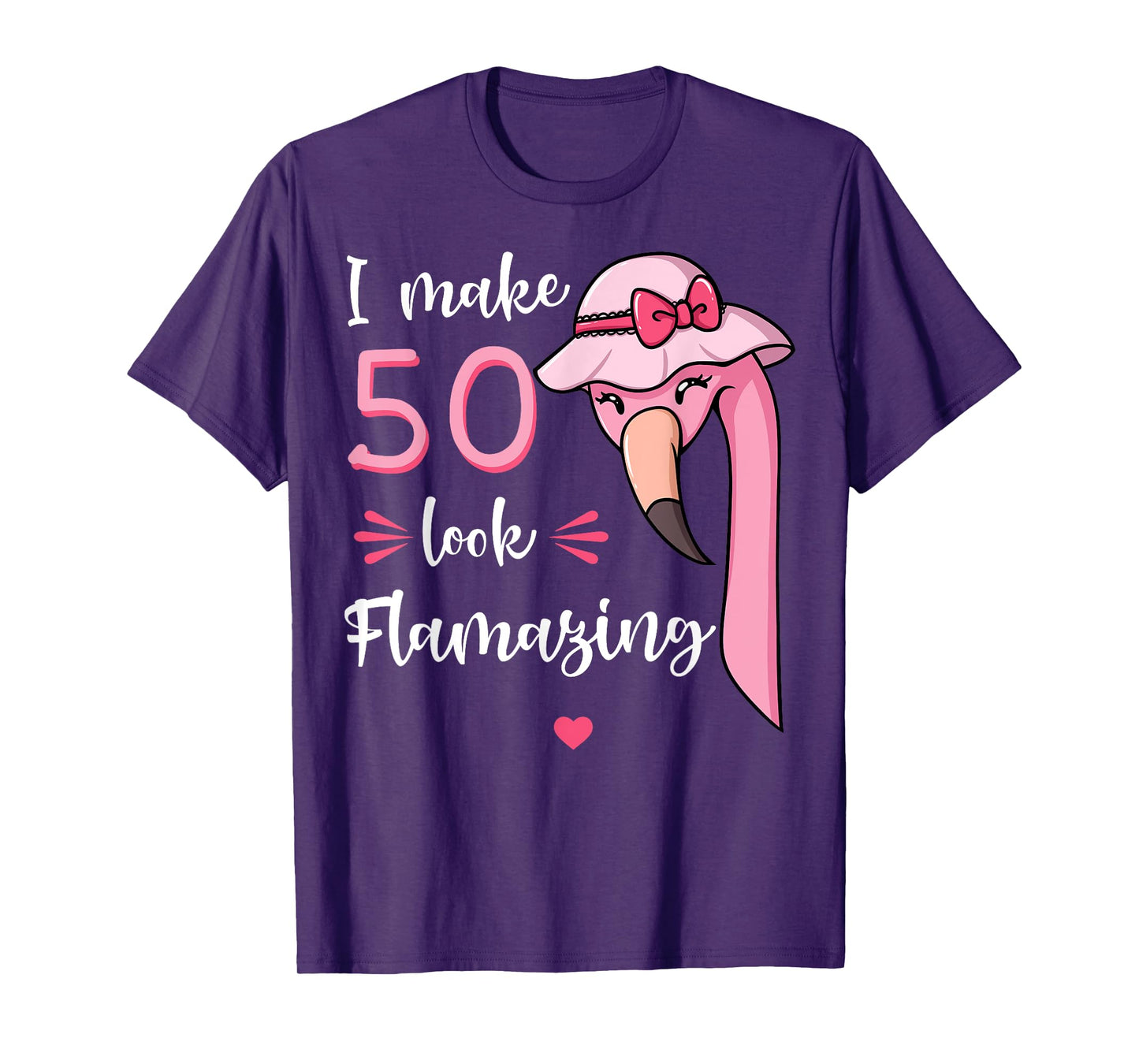 I Make 50 Look Flamazing Flamingo Birthday Party 50th T-Shirt
