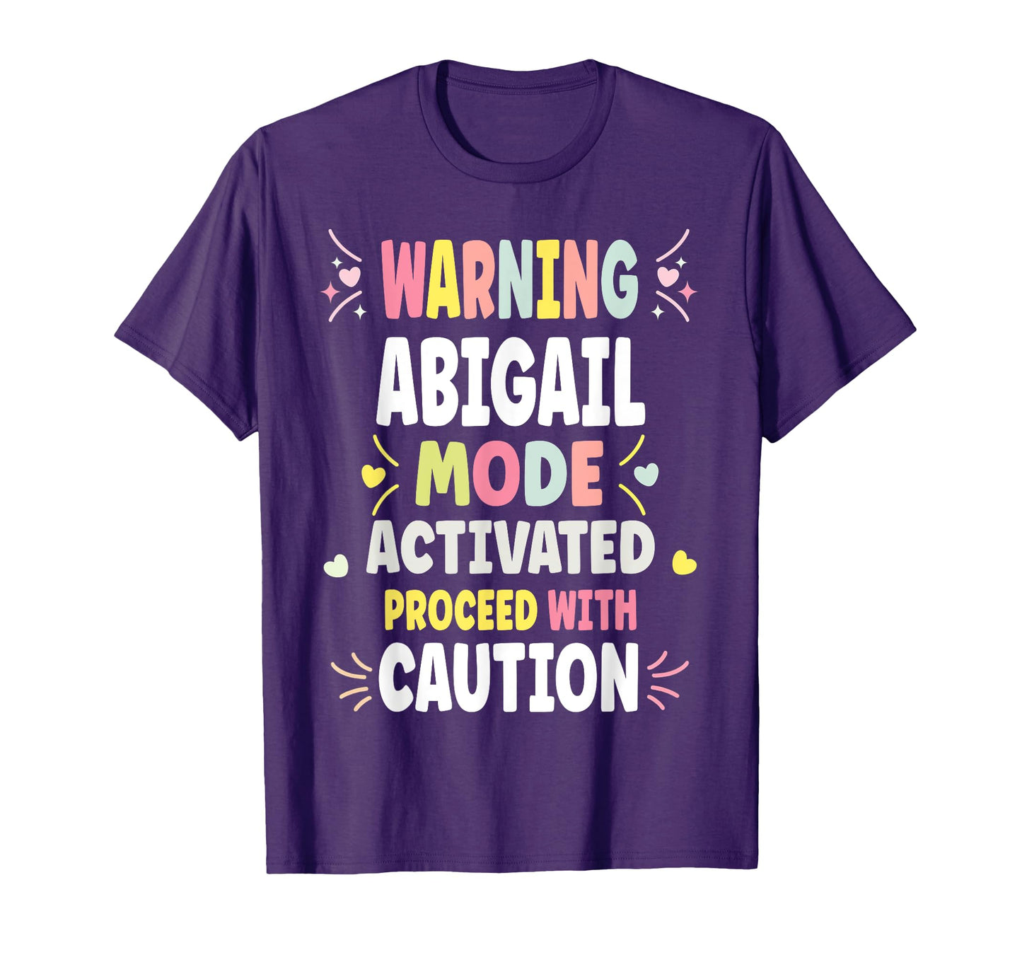 ABIGAIL Personalized Women's Gift Custom ABIGAIL T-Shirt