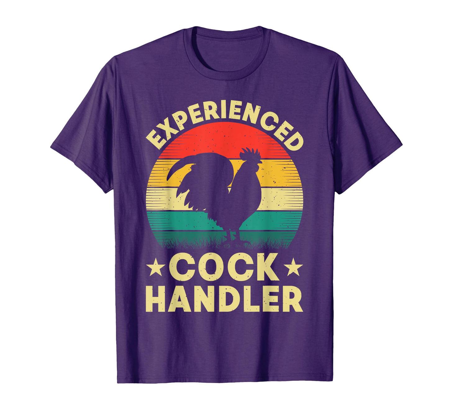 Experienced Cock Handler Funny Chicken Humor Inappropriate T-Shirt