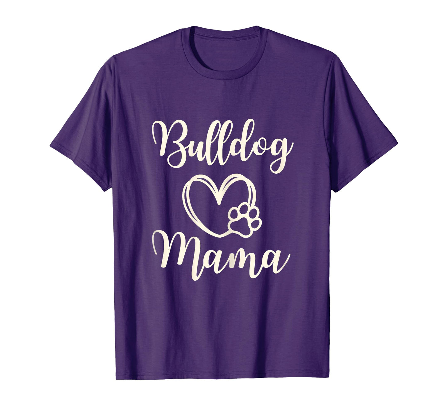 Bulldog Mom For Women Gift Idea Mama Funny Dog T-Shirt