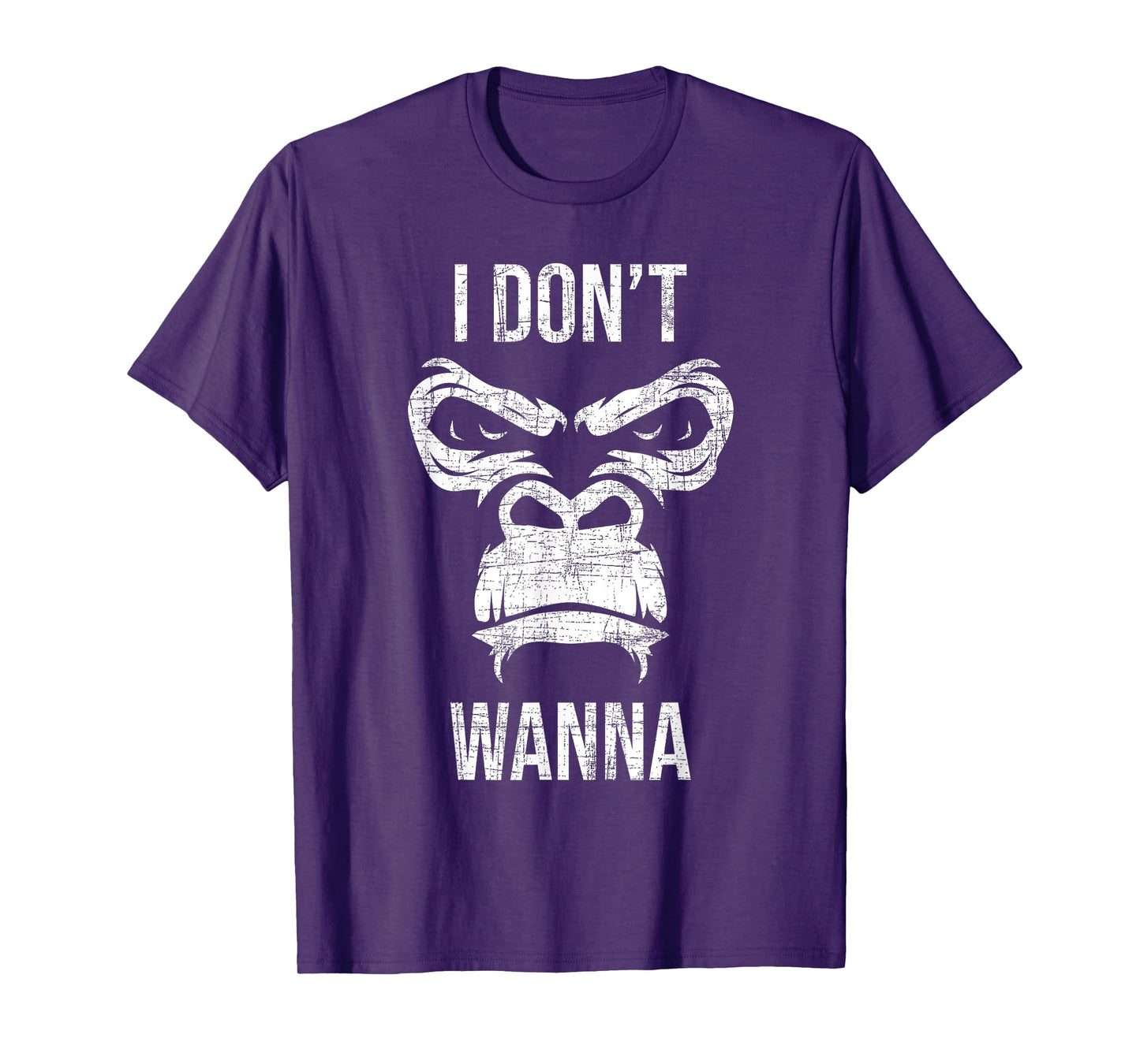 I Don't Wanna - Grumpy Monkey Lover Safari Animal Zookeeper T-Shirt