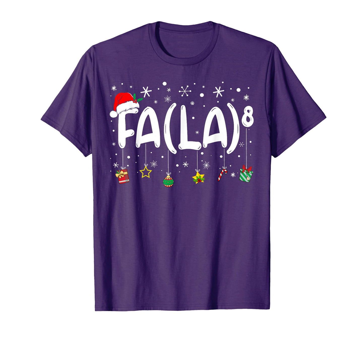 FA (LA)8 Funny Christmas Santa Fa La Math Teacher Men Women T-Shirt