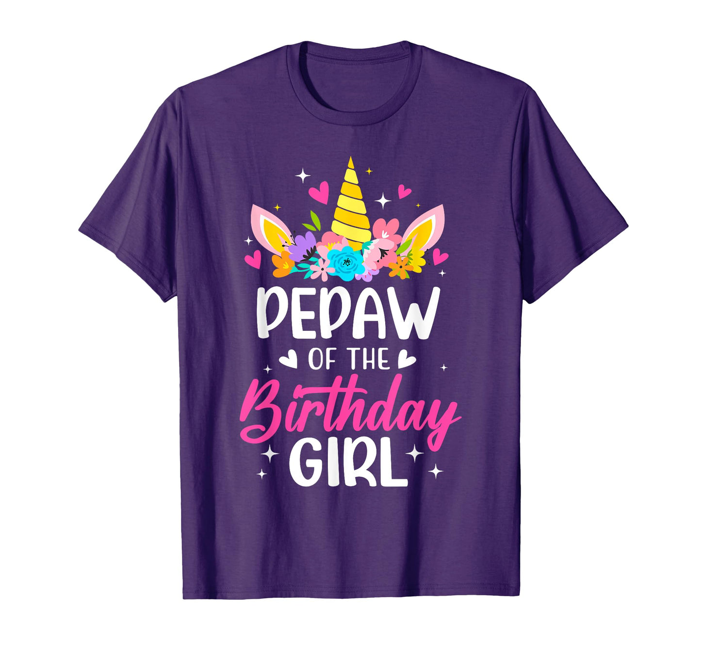 Pepaw Of The Birthday Girl Unicorn Bday Party Family T-Shirt