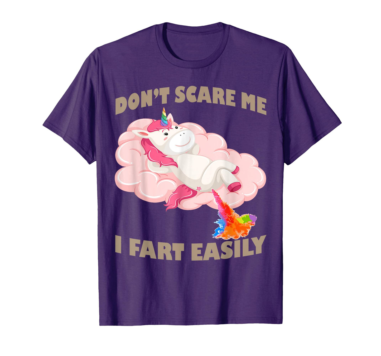 Funny Don’t Scare Me I Fart Easily Funny Unicorn Humor Fart T-Shirt