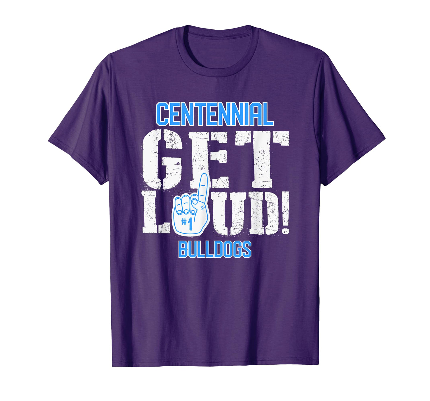 Centennial High School GET LOUD Bulldogs T-Shirt