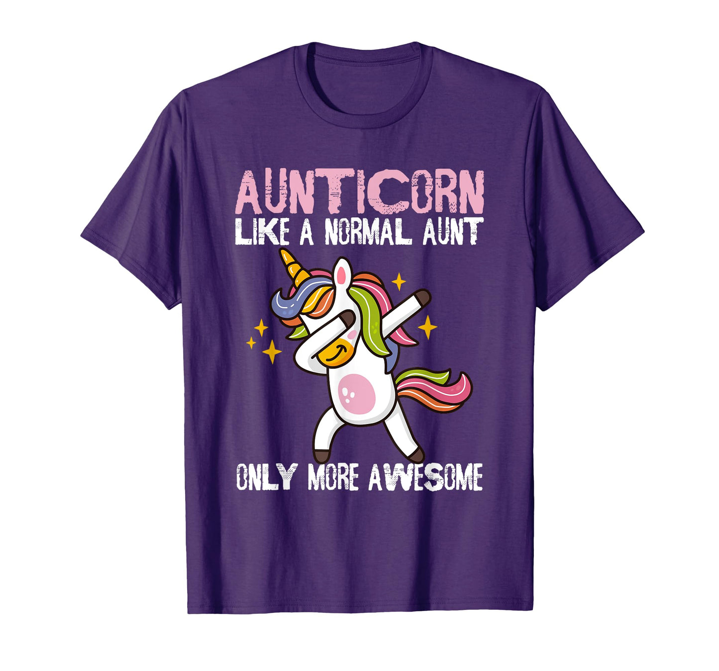 Auntie Tees For Kids & Aunt Unicorn Tees For Women Aunticorn Like An Aunt Only Awesome Dabbing Unicorn Unisex Women's Classic Fit Black Cartoon T-Shirt