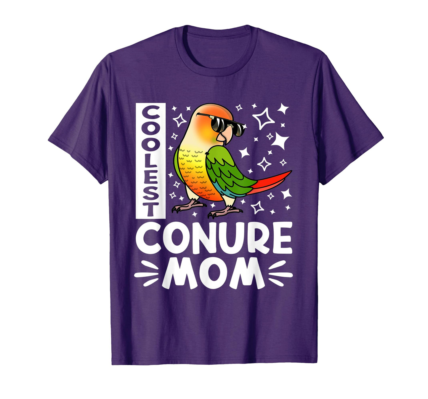 Coolest Conure Parrot Mom I Green Cheek Pineapple Conure T-Shirt