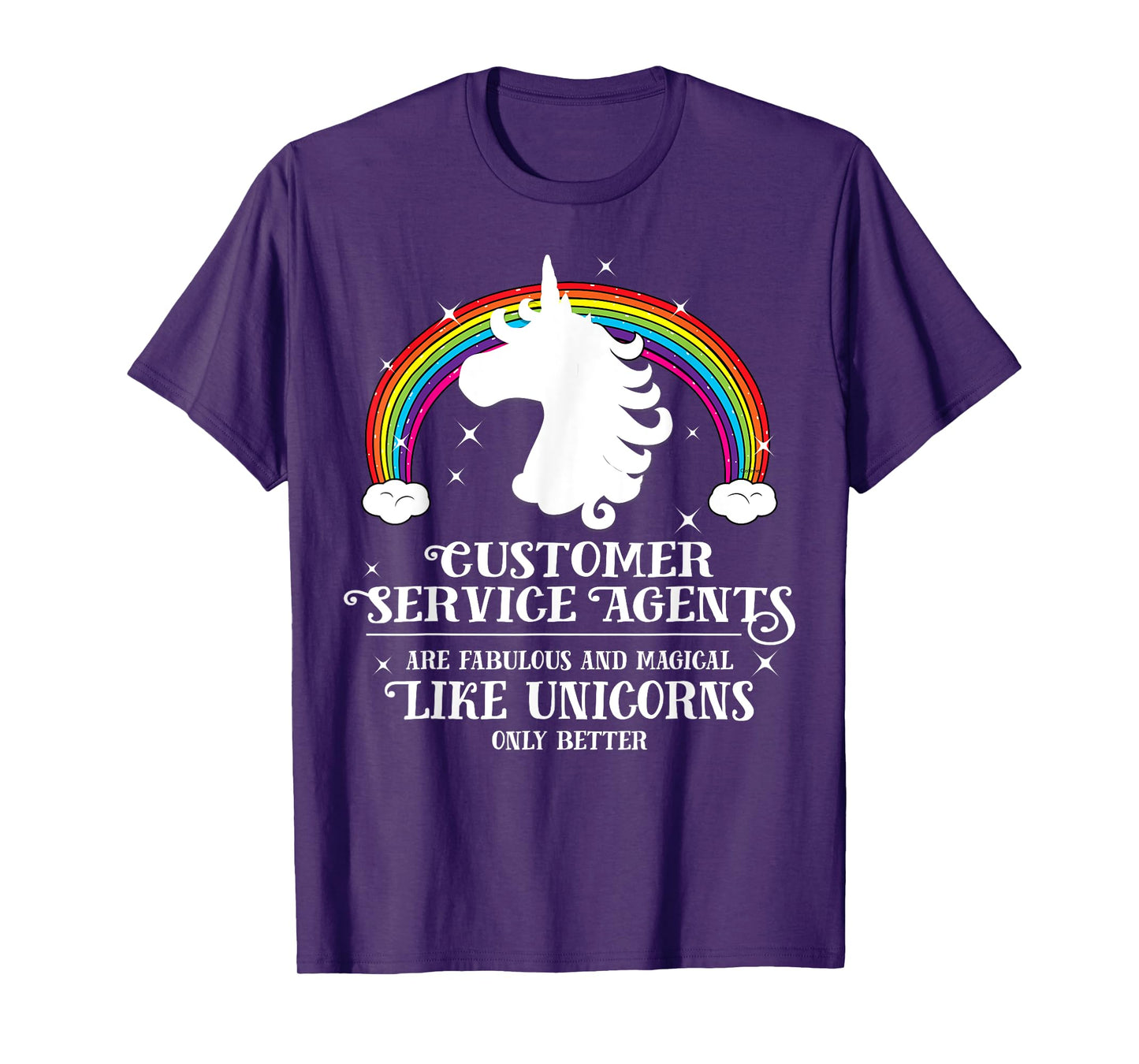 Customer Service Agents Magical Unicorns Funny Tshirt Gift T-Shirt