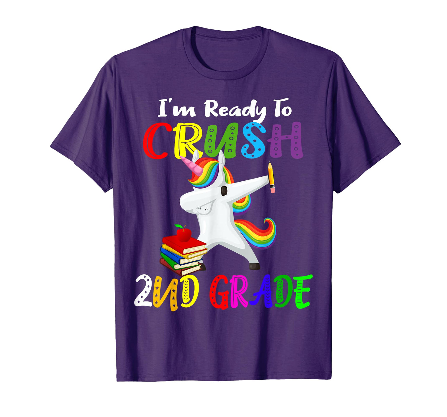 i'm ready to crush 2nd grade second grader Dabbing Unicorn T-Shirt