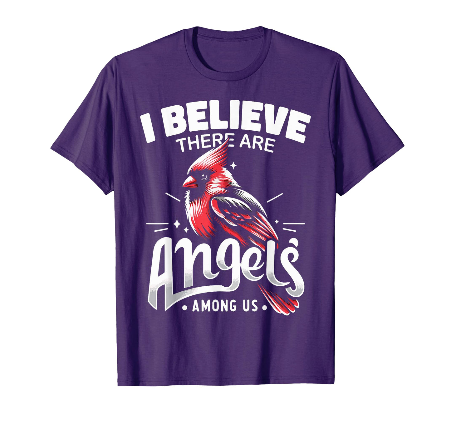 Cardinal Bird I Believe There Are Angels Among Us Red Cardin T-Shirt