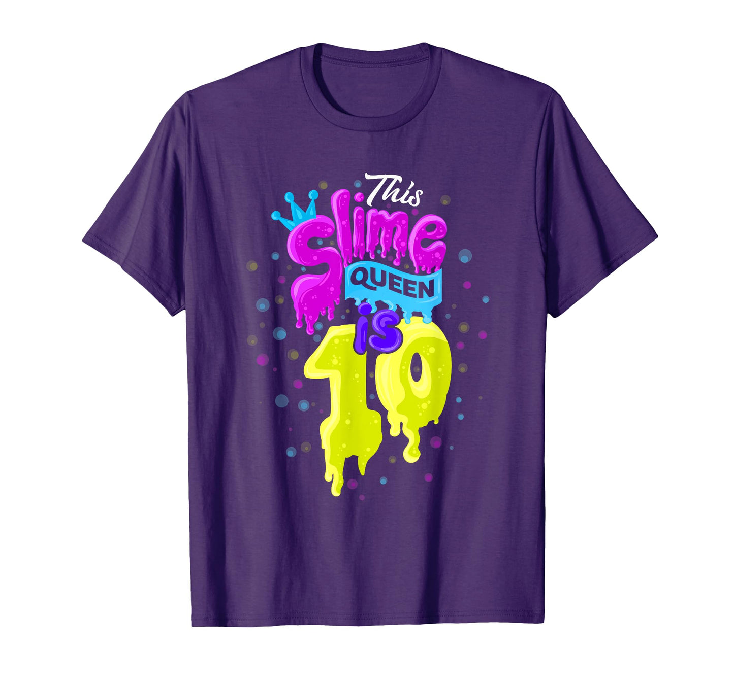 Slime Queen T-Shirt 10th Birthday Slime Shirt 10 T-Shirt