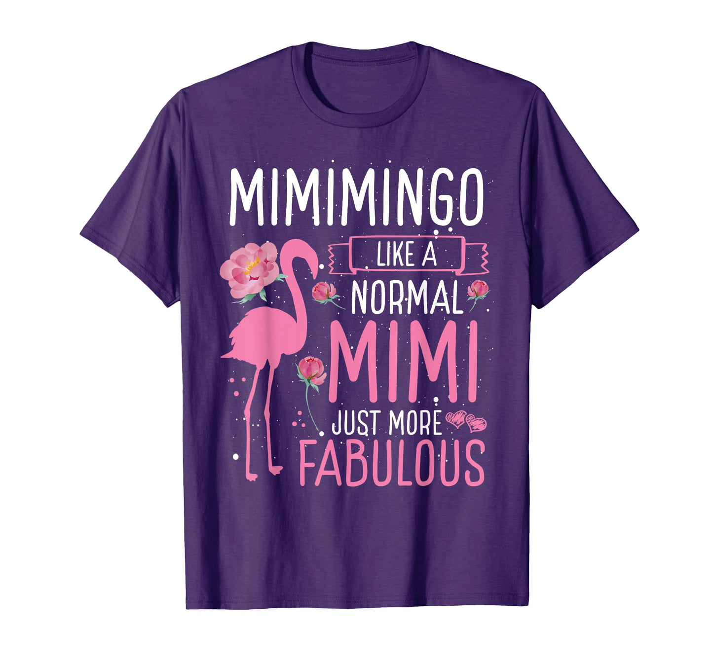 Mimingo Definition Like A Normal Mimi Just More Fabulous T-Shirt