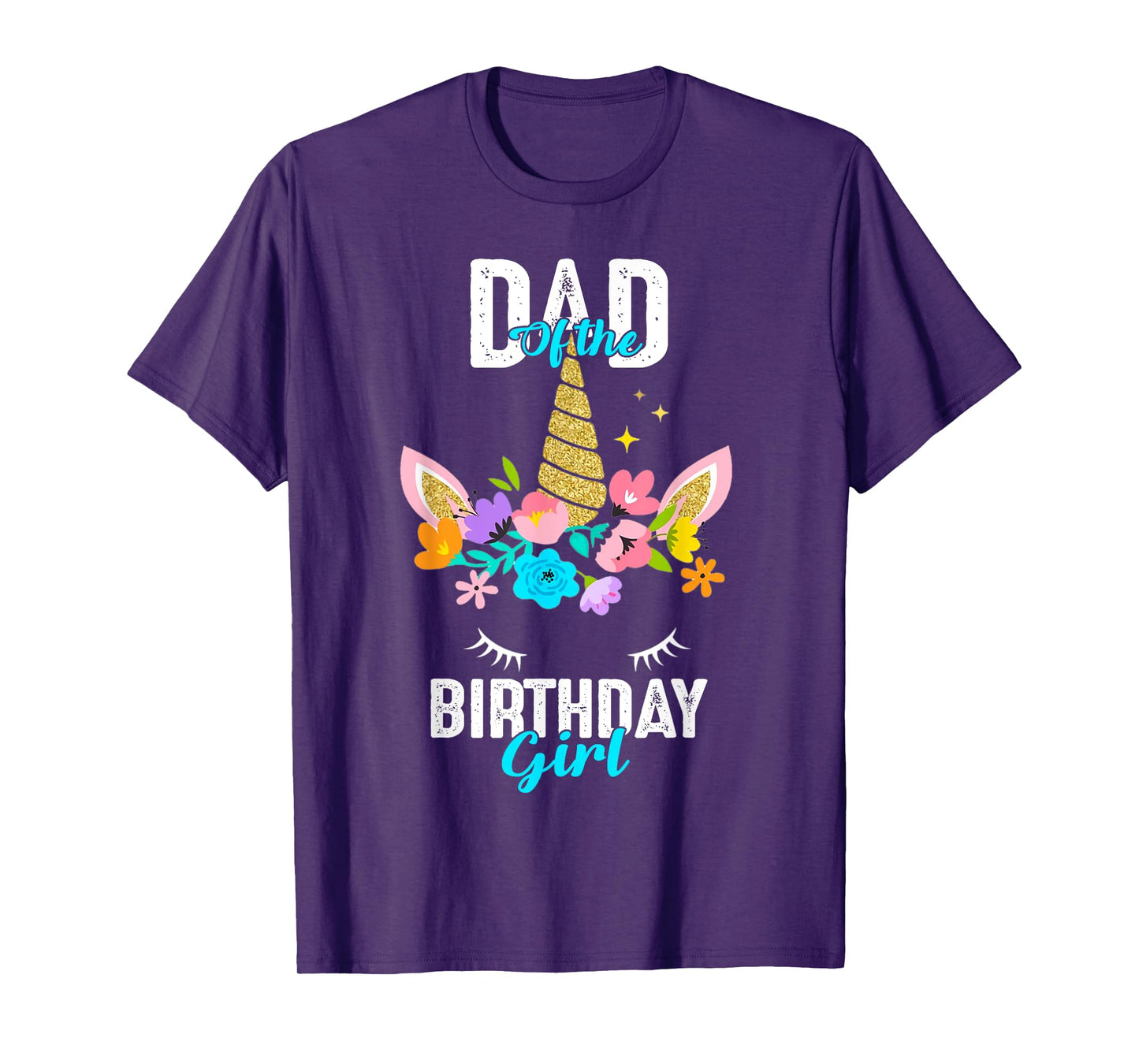 Dad of the Birthday Girl Tshirt Unicorn Birthday Matching T-Shirt