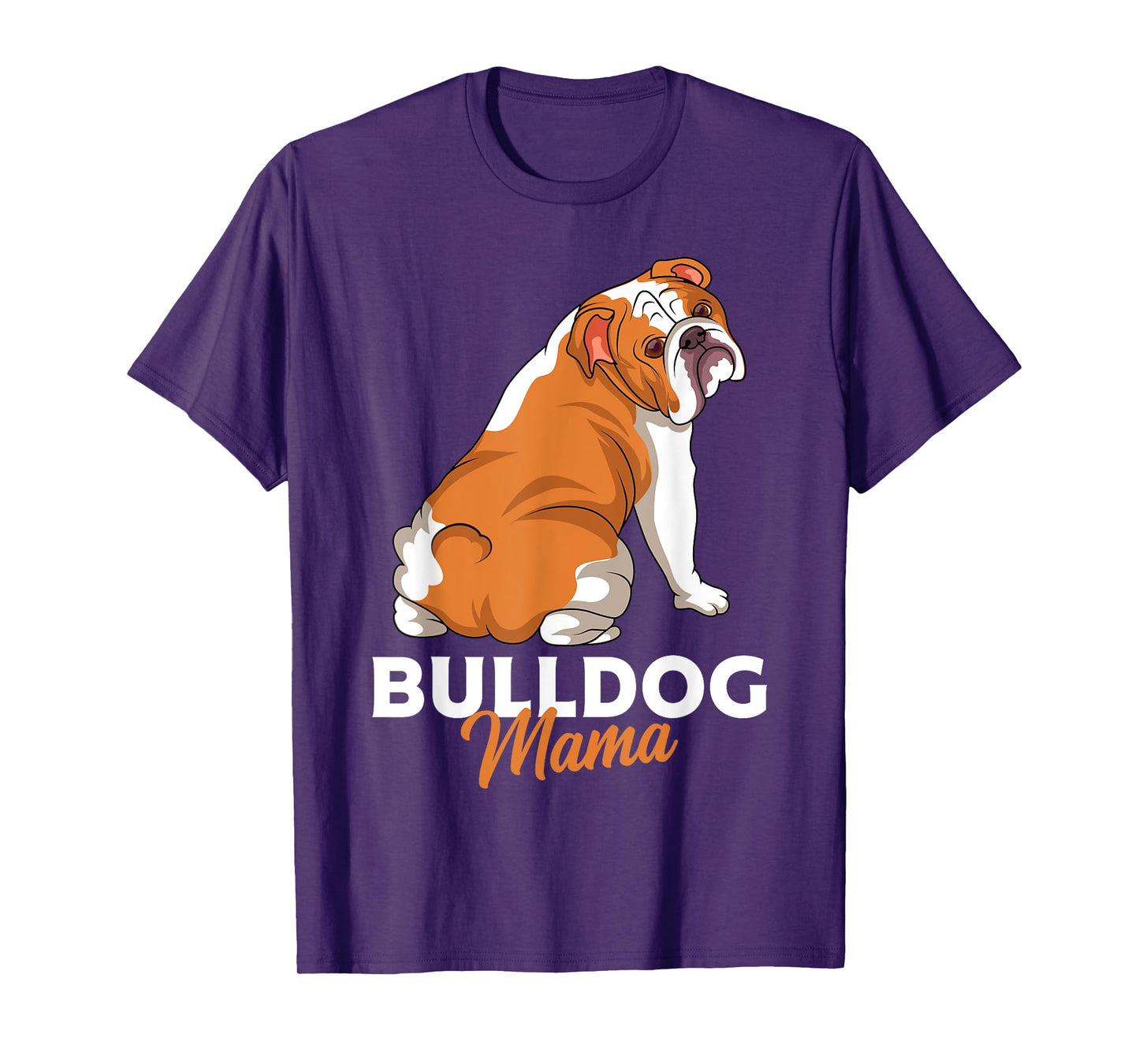 English Bulldog Dogs Mum Woman Gift Idea T-Shirt