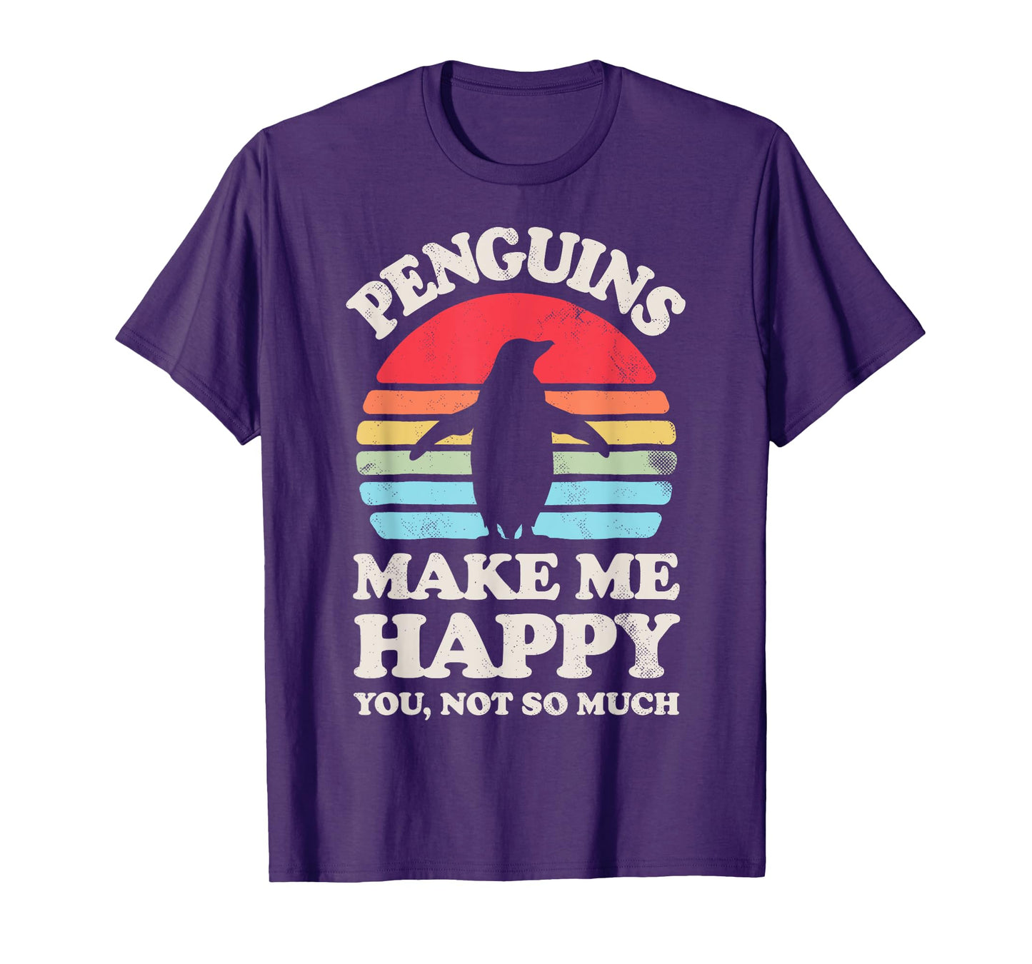 Penguins Make Me Happy You Not So Much Penguin Retro Bird T-Shirt
