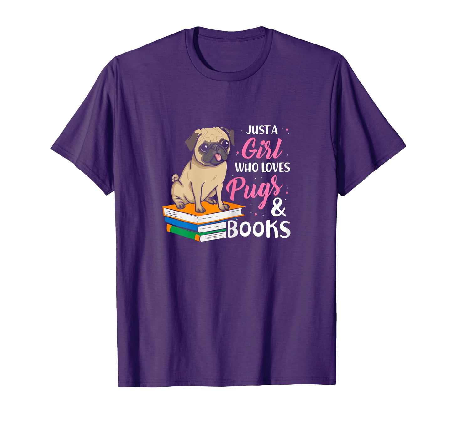 Just A Girl Who Loves Pugs And Books Animal Book T-Shirt