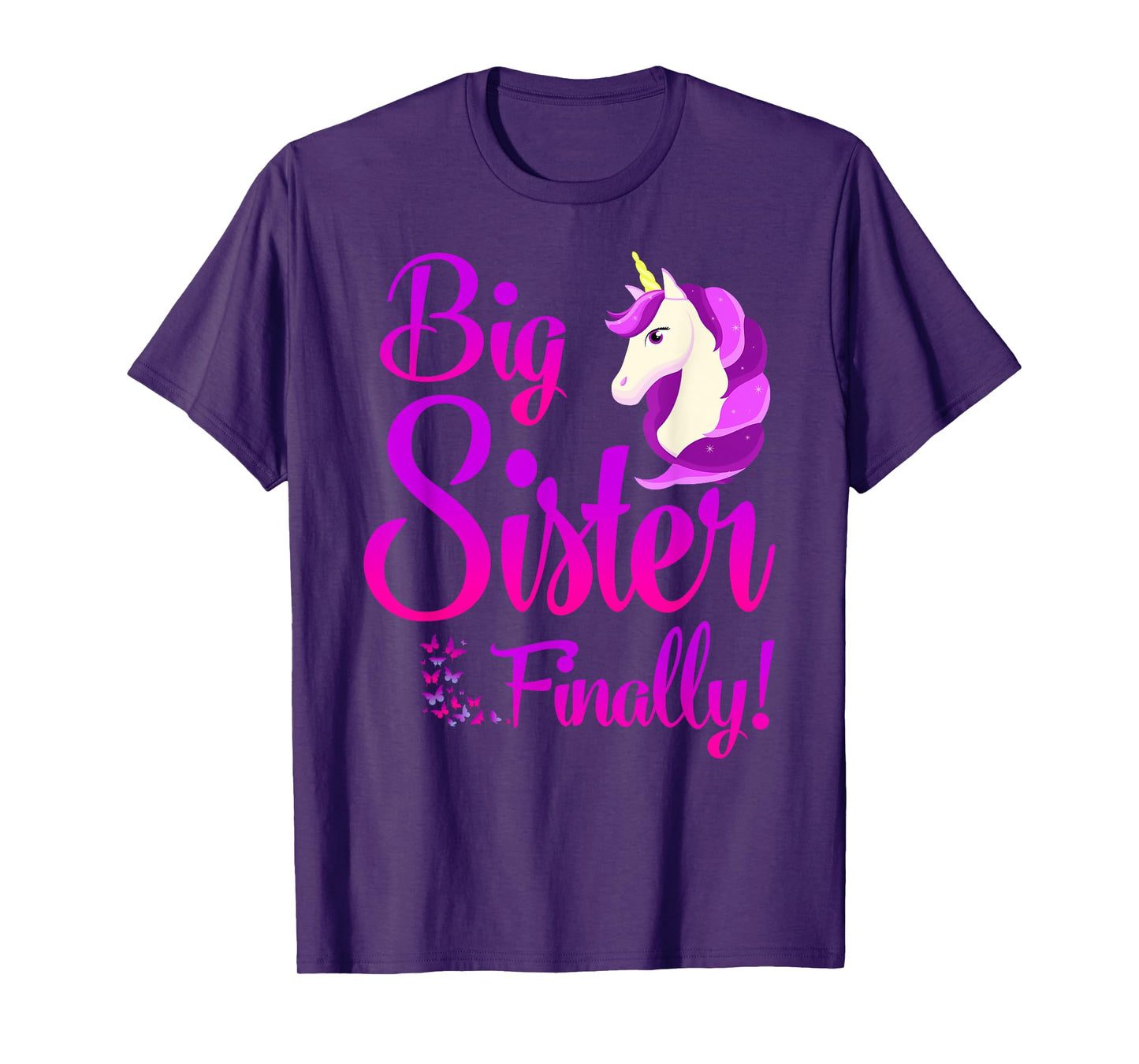 Big Sister Finally Unicorn Shirt - Unicorn shirt for Girl T-Shirt